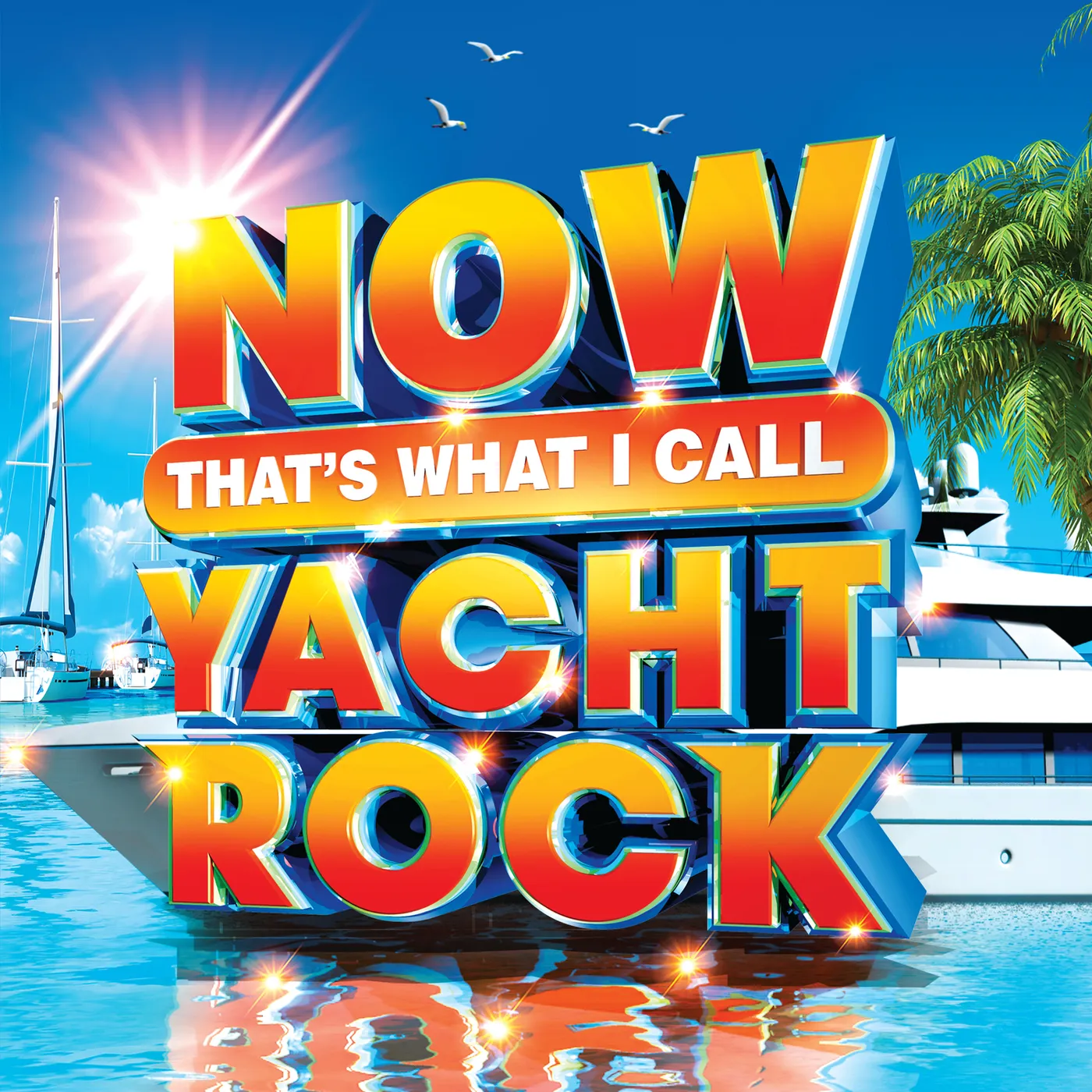 Various Artists  NOW THAT'S WHAT I CALL YACHT ROCK Vinyl Record