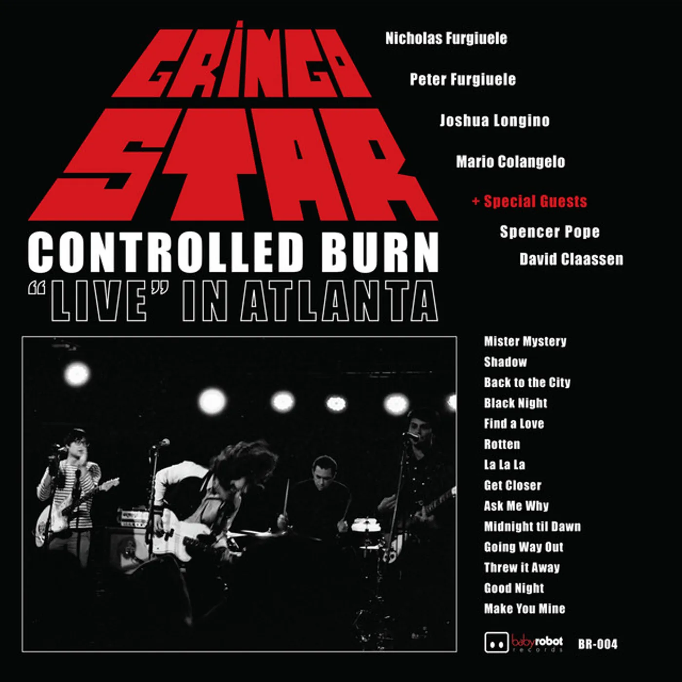 Gringo Star CONTROLLED BURN: LIVE IN ATLANTA Vinyl Record