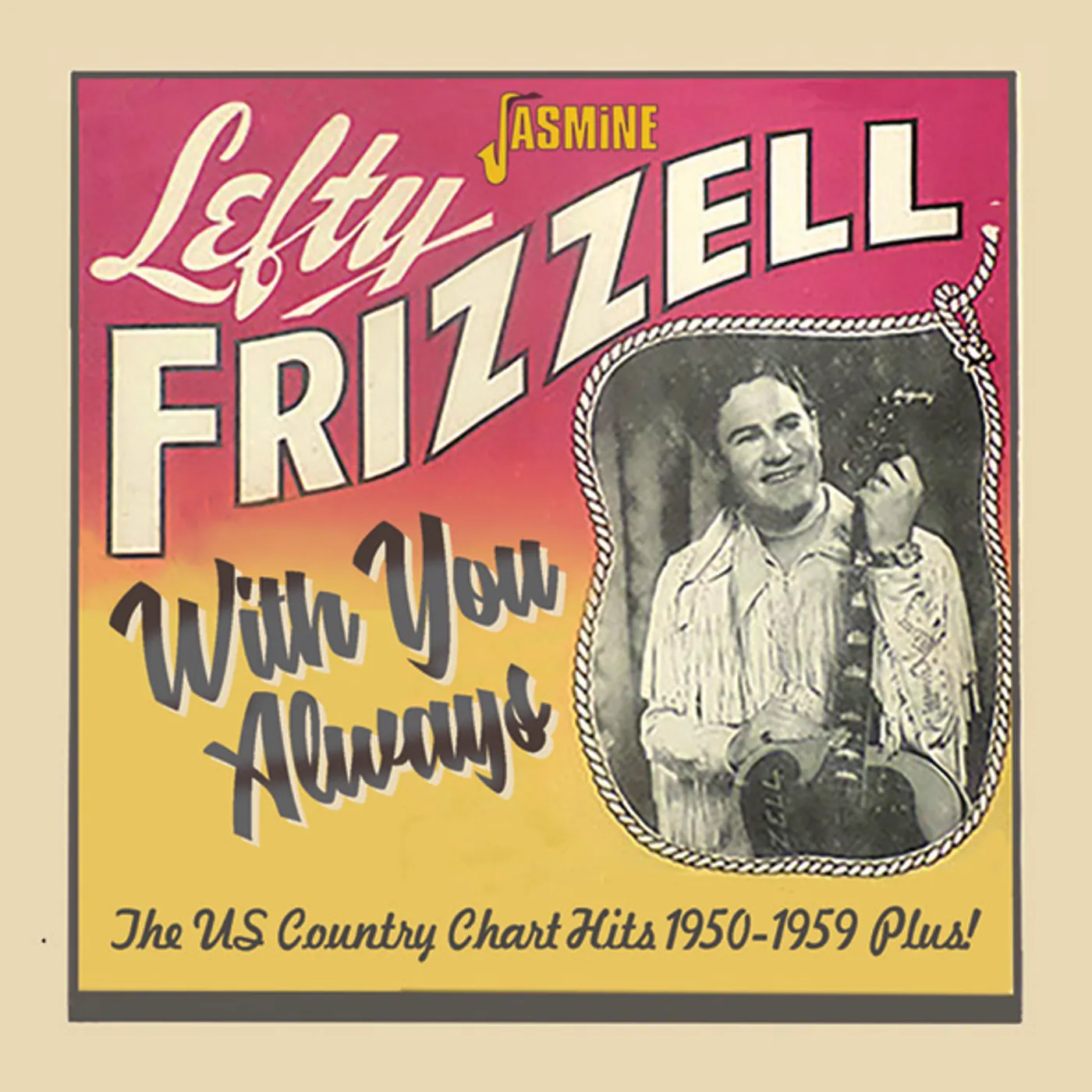 Lefty Frizzell WITH YOU ALWAYS: US COUNTRY CHART HITS 1950-1959 CD