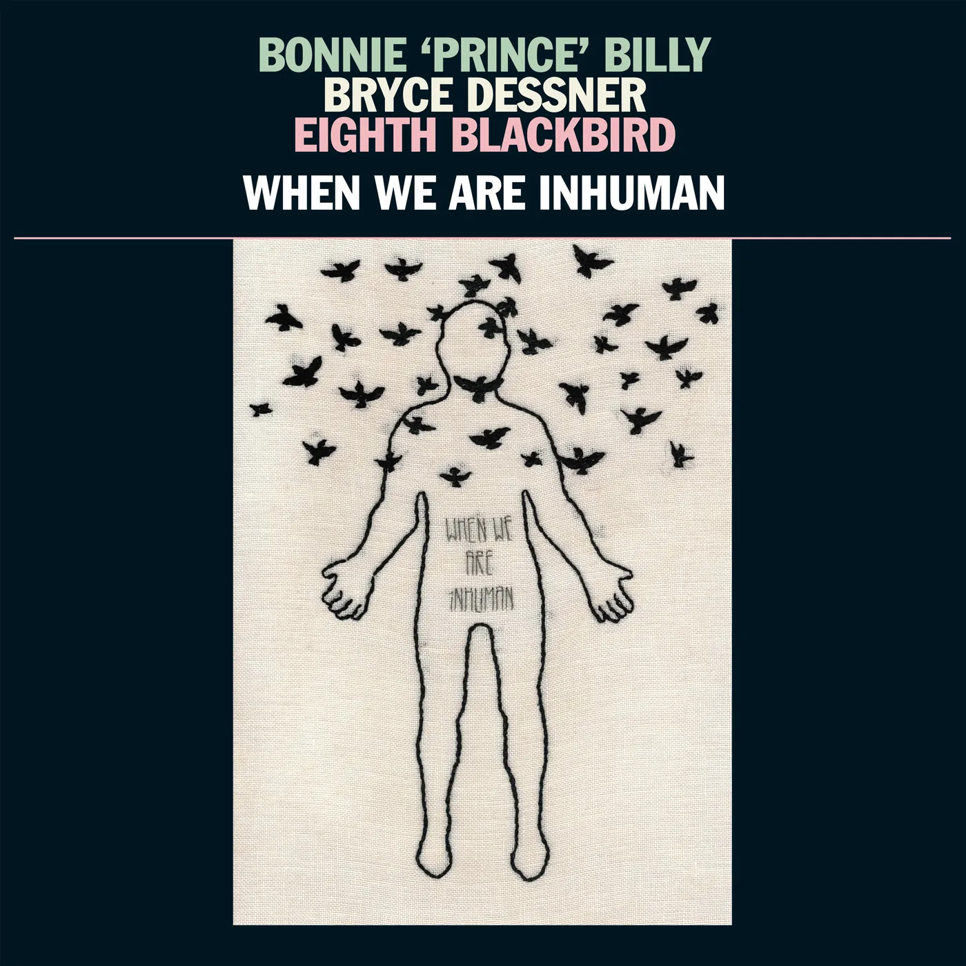 Bryce Dessner When We Are Inhuman Vinyl Record