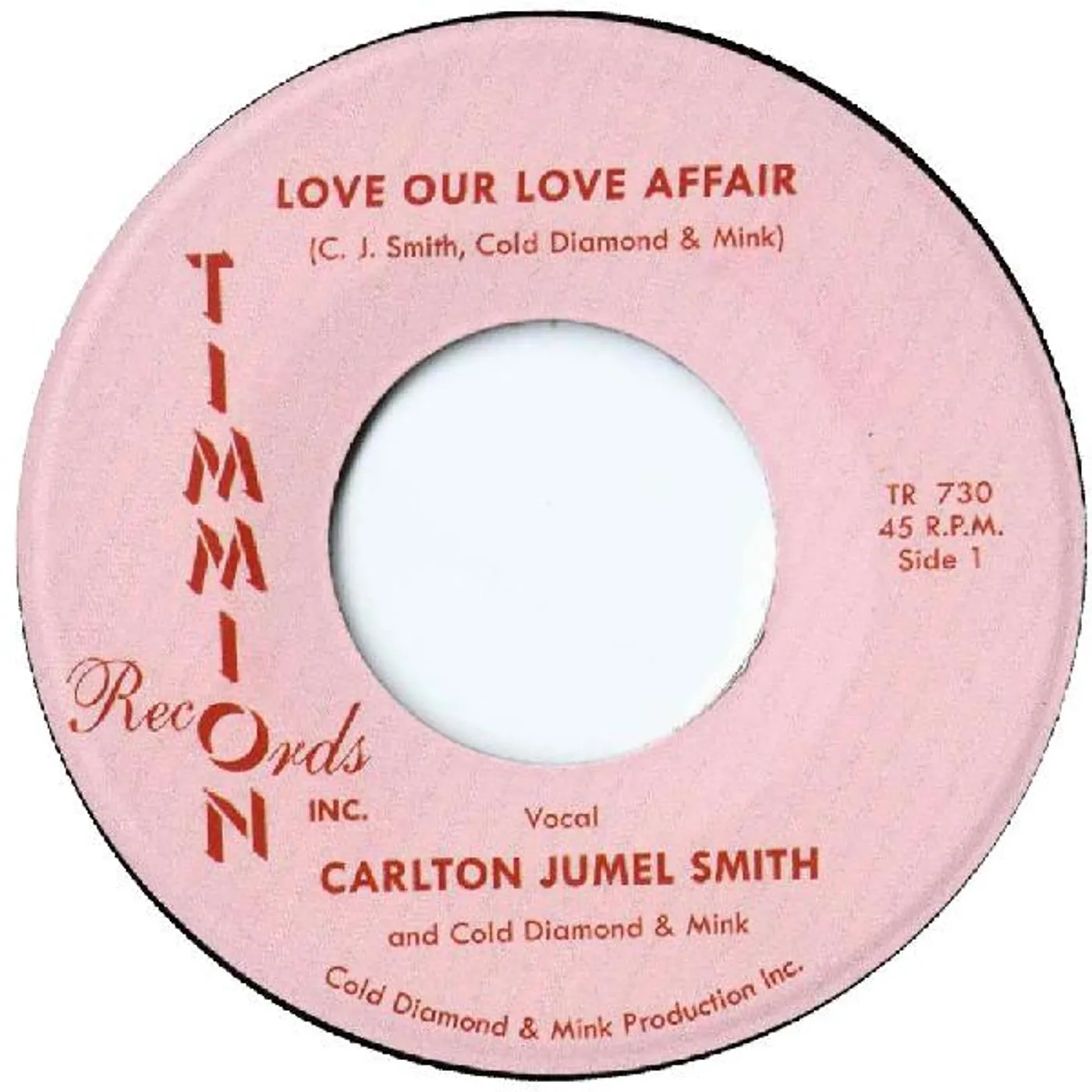 Carlton Jumel Smith LOVE OUR LOVE AFFAIR / INSTRUMENTAL Vinyl Record