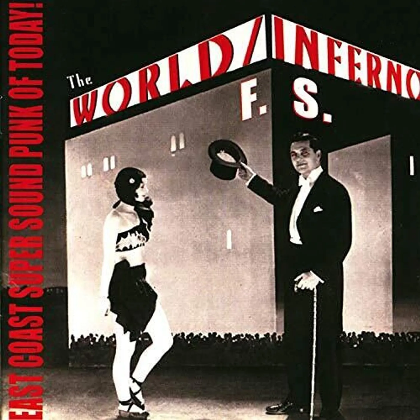 World / Inferno Friendship Society EAST COAST SUPER SOUND PUNK OF TODAY Vinyl Record