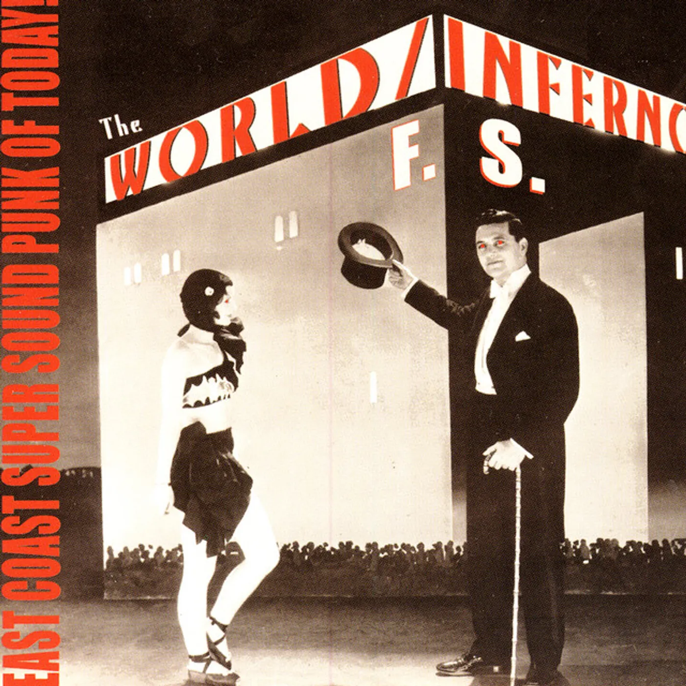 World / Inferno Friendship Society EAST COAST SUPER SOUND PUNK OF TODAY CD