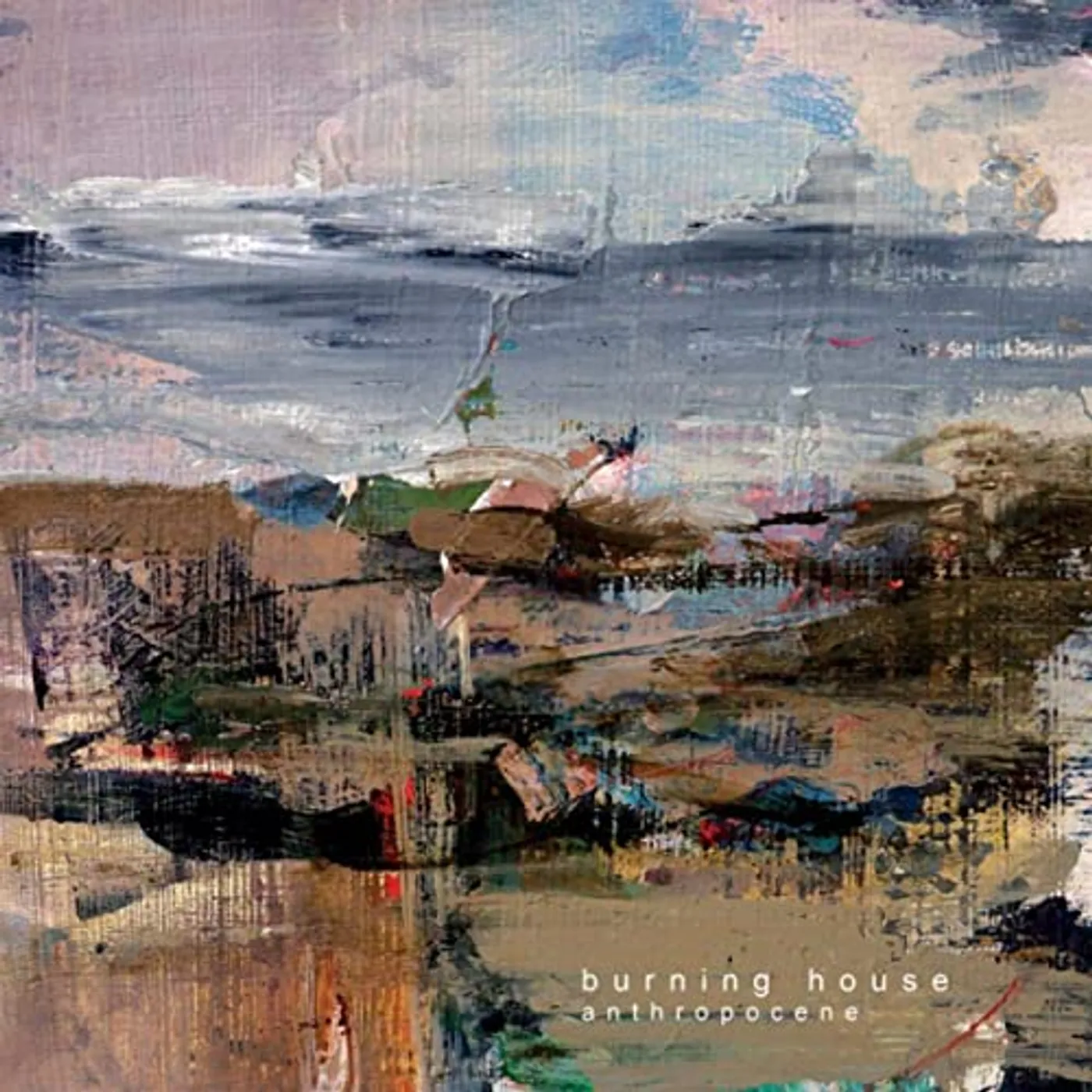 Burning House ANTHROPOCENE Vinyl Record