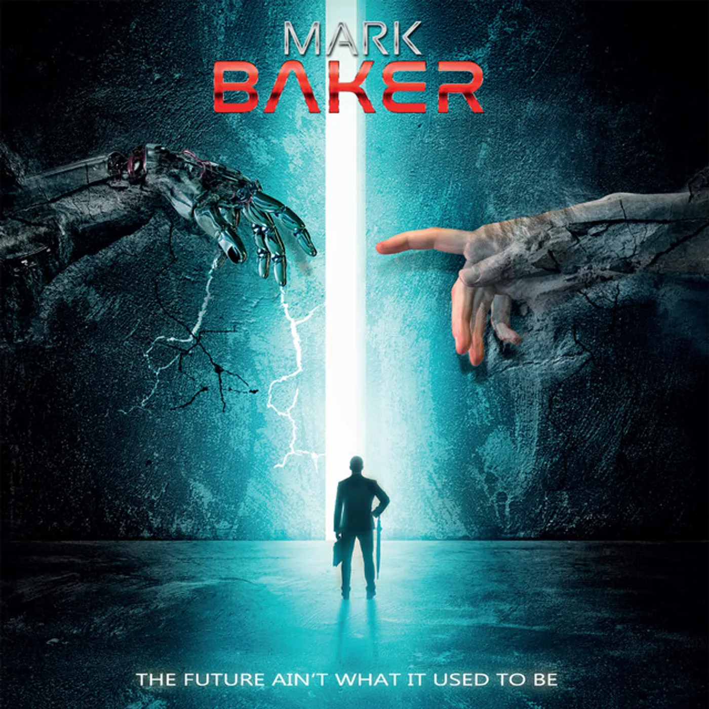 Mark Baker FUTURE AIN'T WHAT IT USED TO BE CD