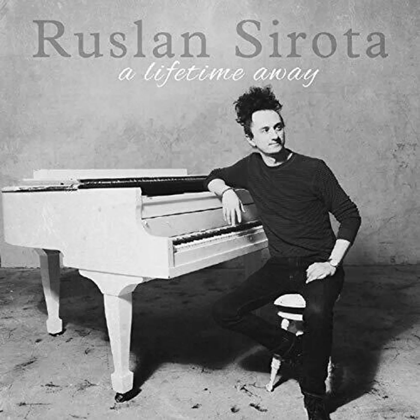 Ruslan Sirota LIFETIME AWAY CD
