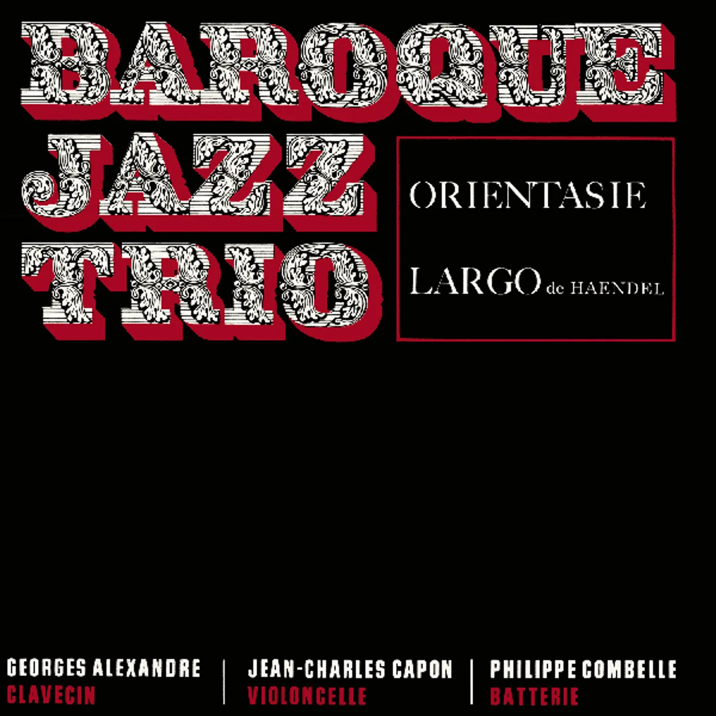 Baroque Jazz Trio ORIENTASIE / LARGO Vinyl Record