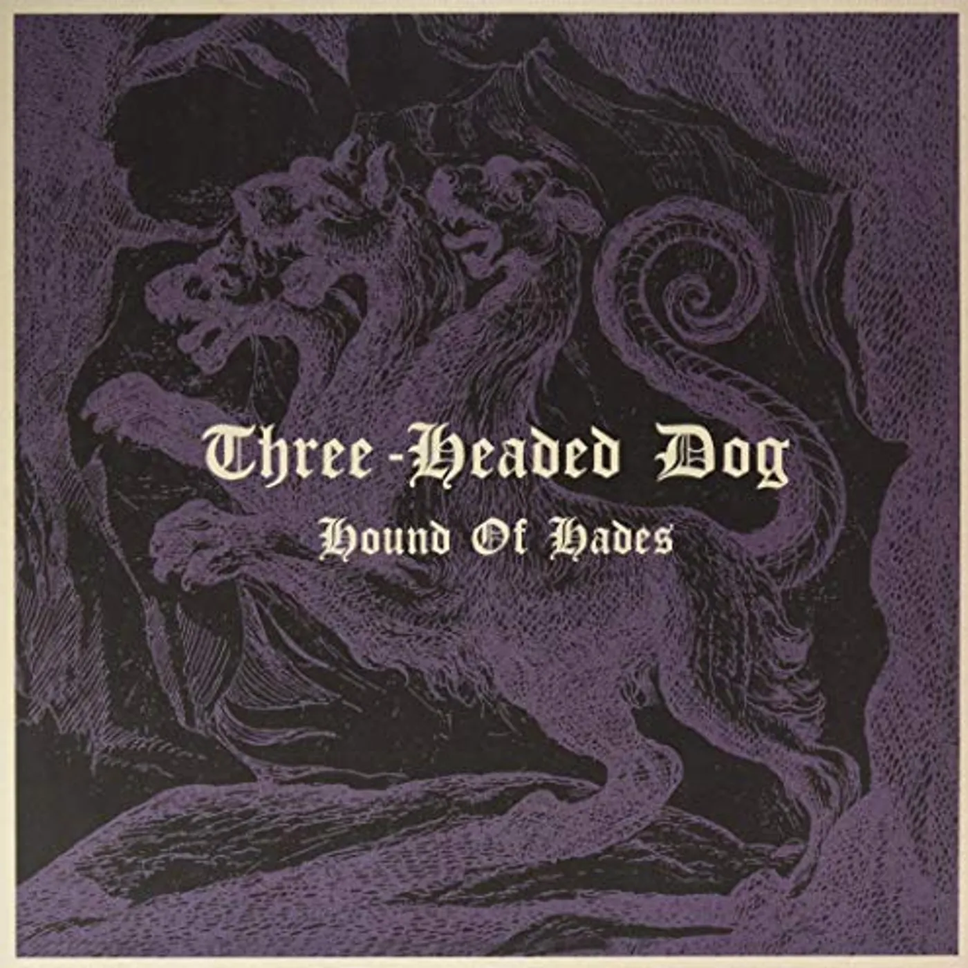 Three-Headed Dog HOUND OF HADES Vinyl Record