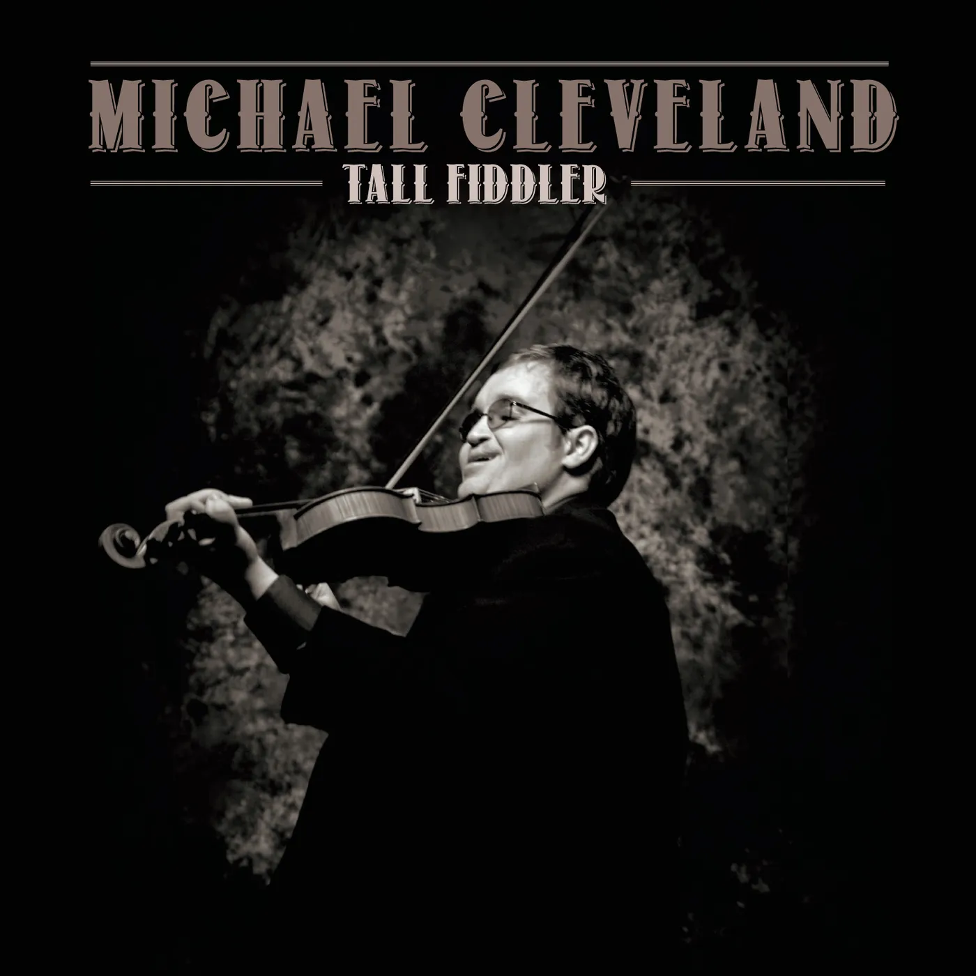 Michael Cleveland TALL FIDDLER CD