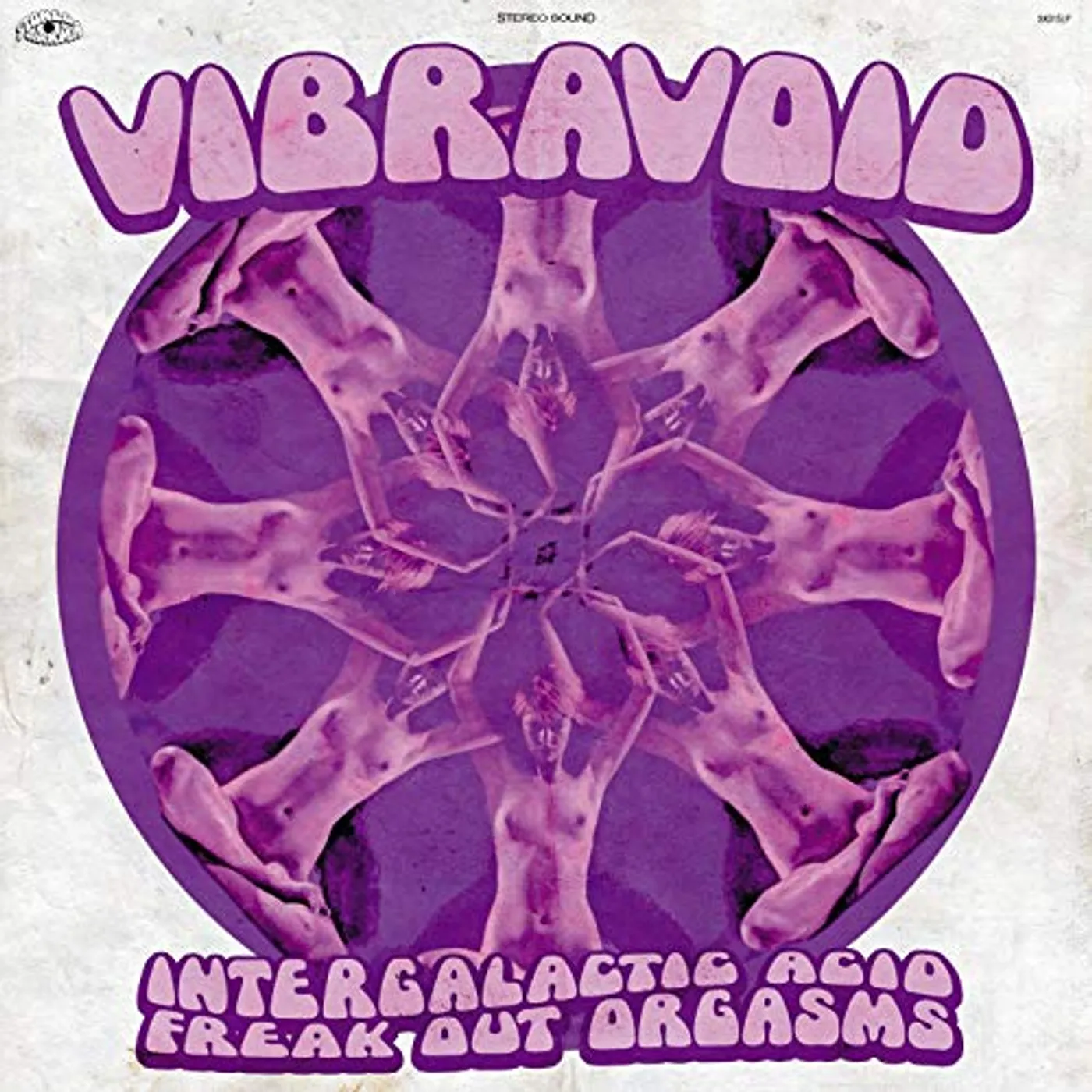 Vibravoid INTERGALACTIC ACID FREAK OUT ORGASMS CD