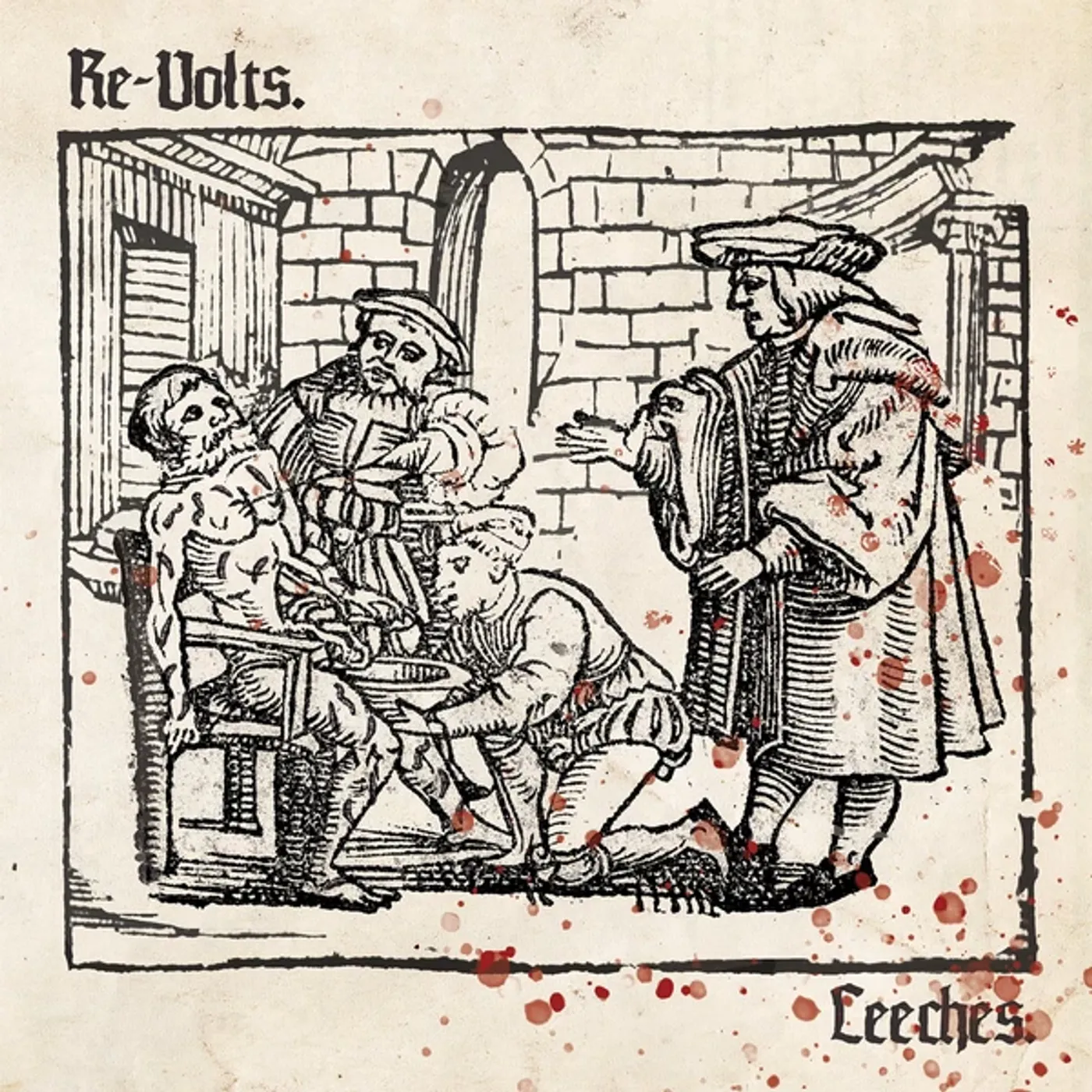 Re-Volts LEECHES Vinyl Record