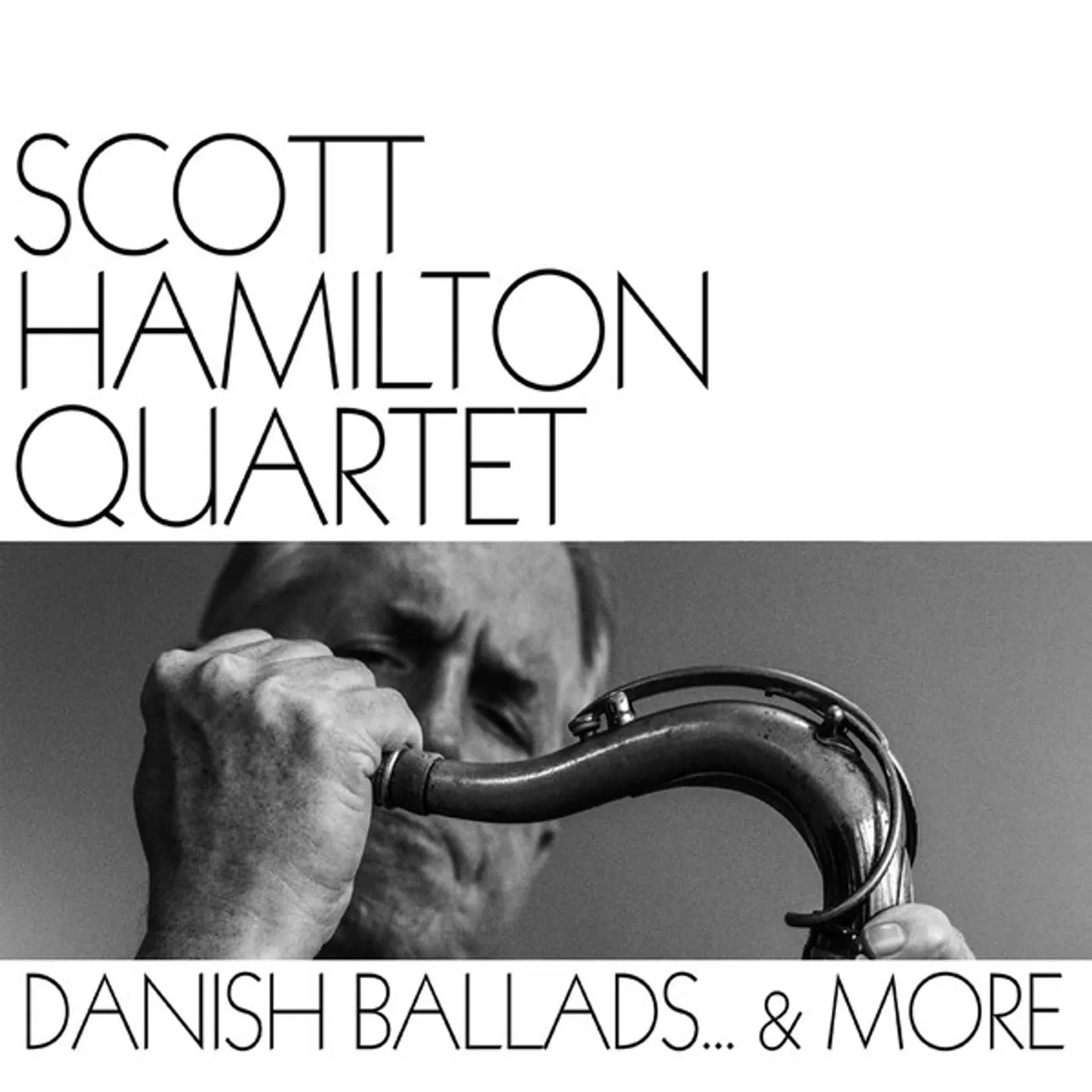 Scott Hamilton Quartet DANISH BALLADS & MORE Vinyl Record