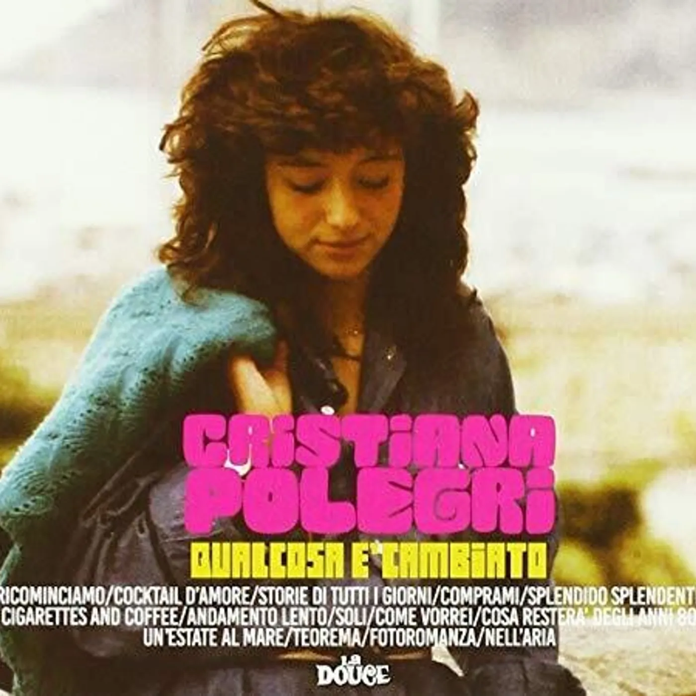Cristiana Polegri QUALCOSA E CAMBIATO CD