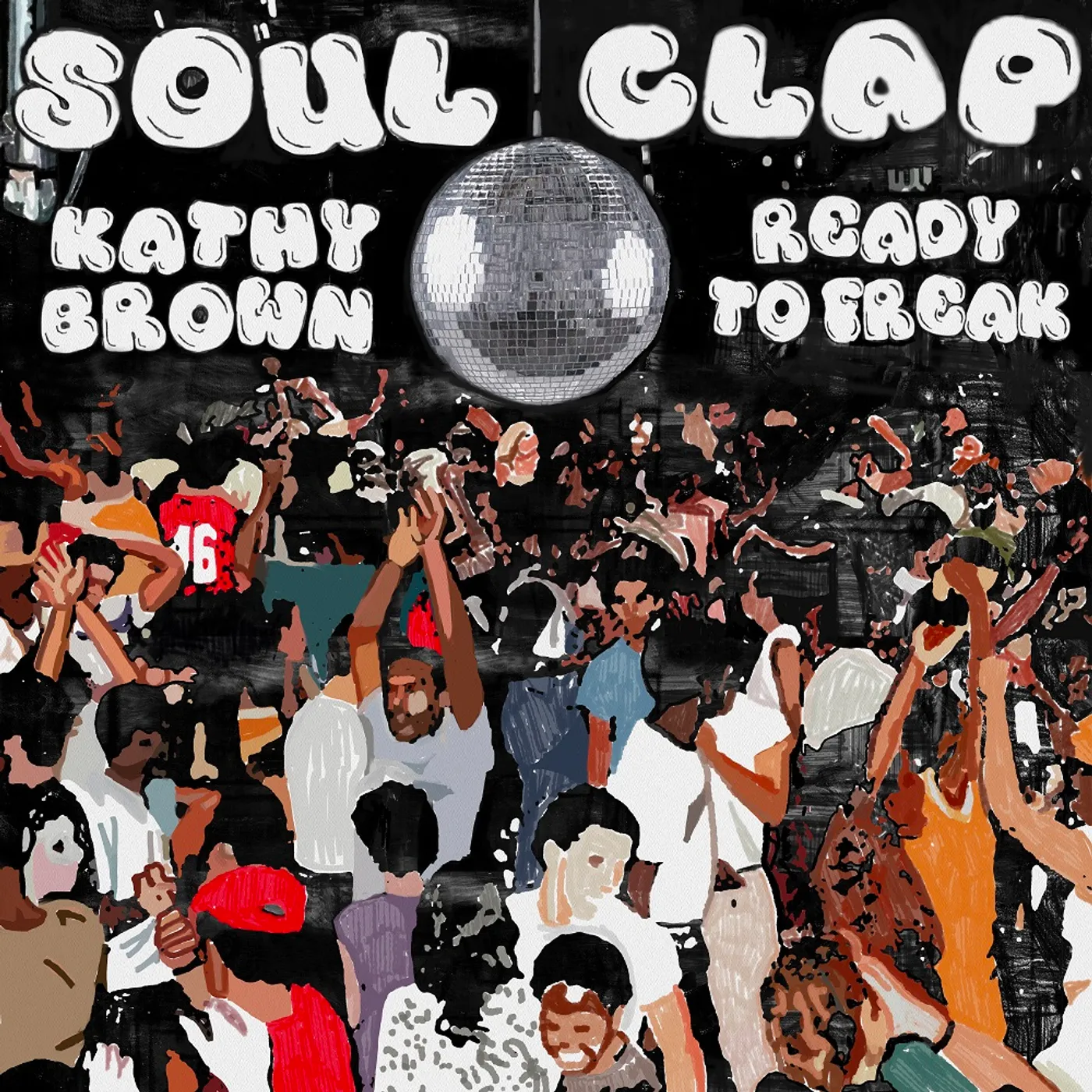 Soul Clap READY TO FREAK Vinyl Record