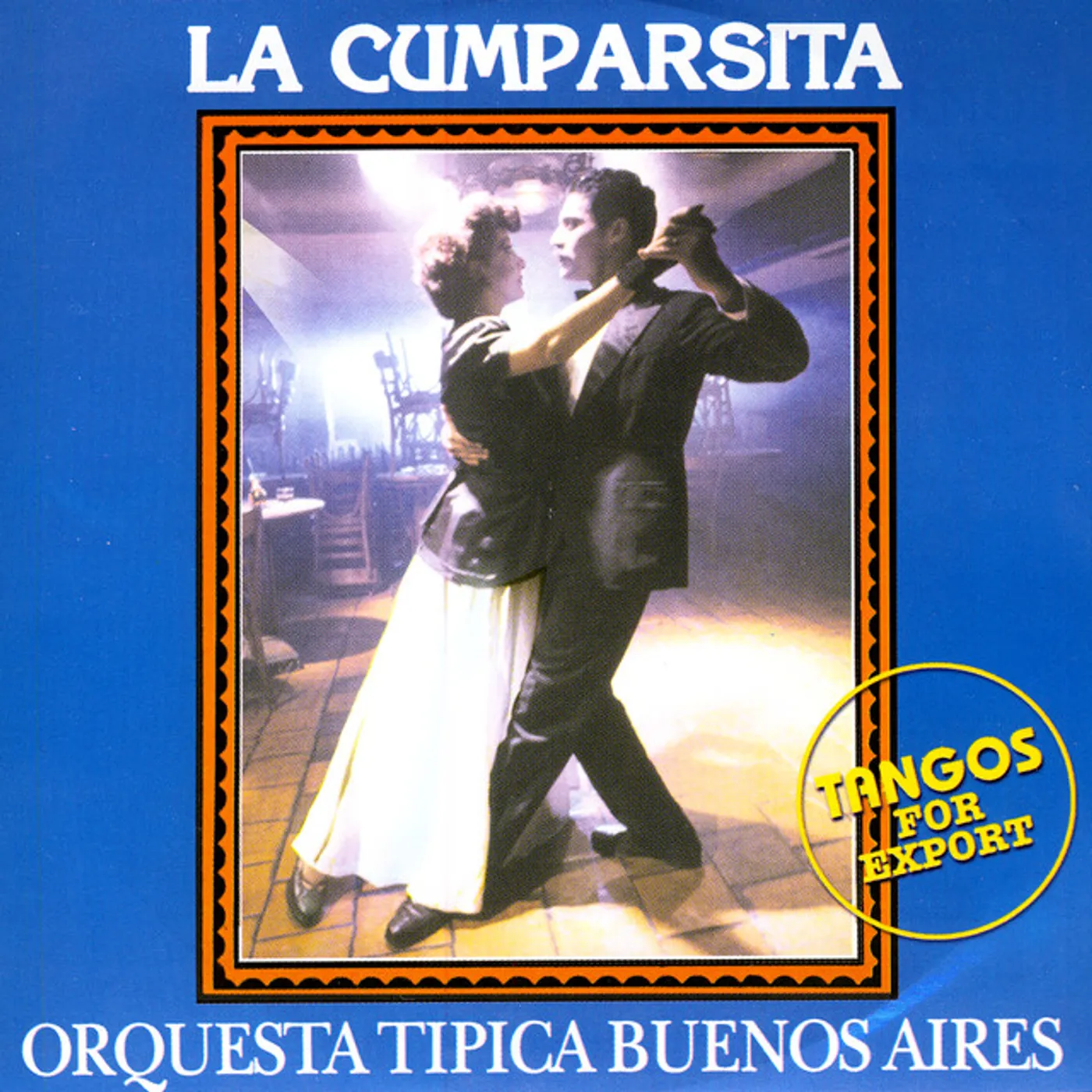 Orquesta Típica de Buenos Aires LA CUMPARSITA Vinyl Record