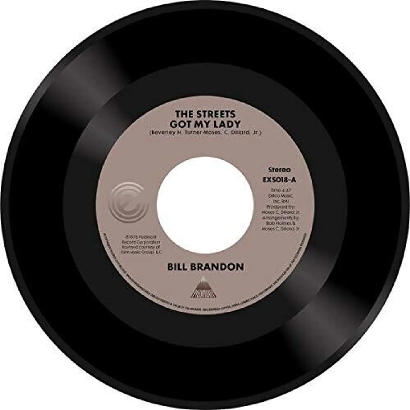BILL BRANDON STREETS GOT MY LADY / WHATEVER I AM I'M YOURS Vinyl Record