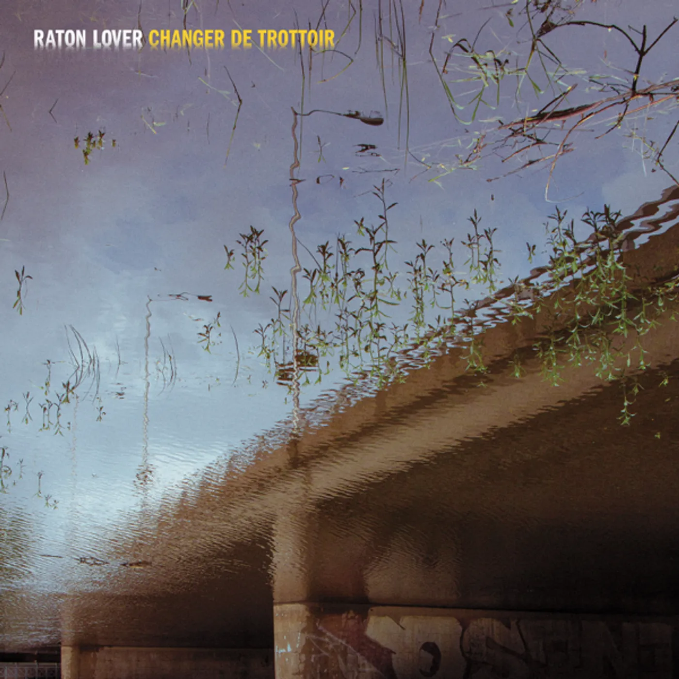 Raton Lover CHANGER DE TROTTOIR CD
