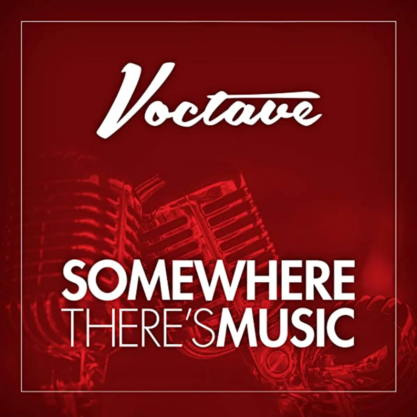 Voctave SOMEWHERE THERE'S MUSIC CD