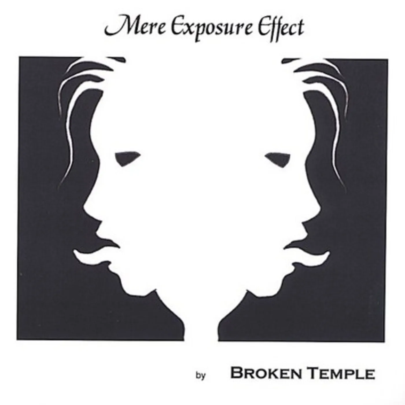 Broken Temple MERE EXPOSURE EFFECT CD