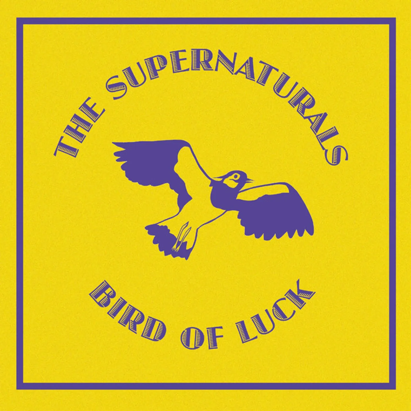 The Supernaturals BIRD OF LUCK CD