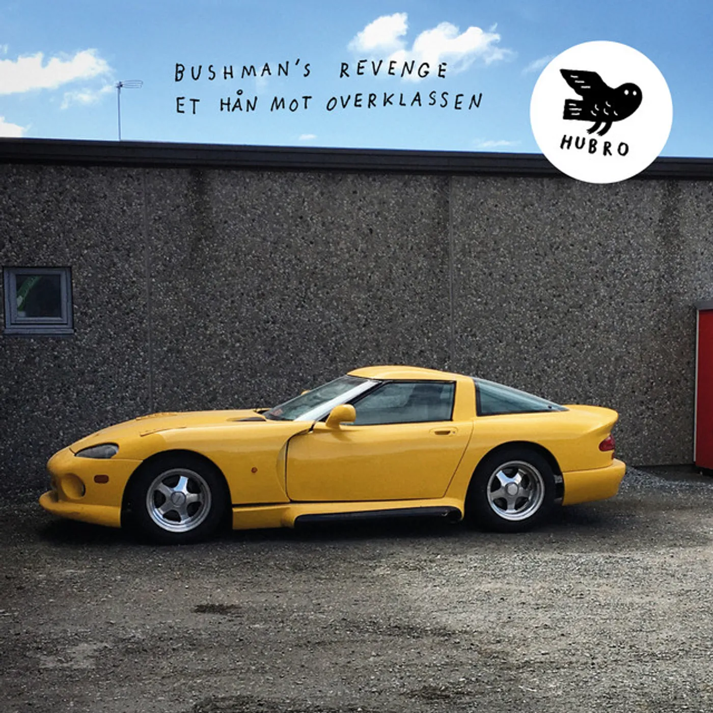 Bushman'S Revenge ET HAN MOT OVERKLASSEN Vinyl Record