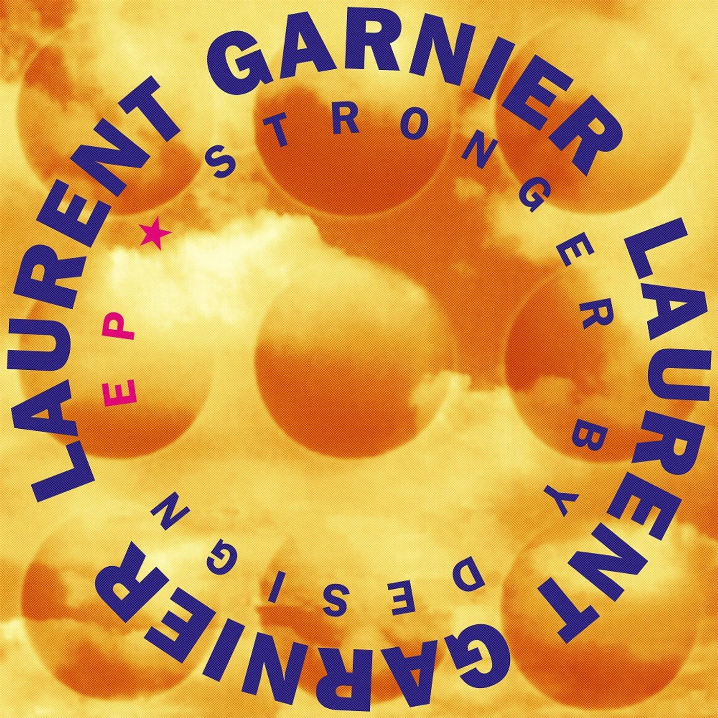 Laurent Garnier STRONGER BY DESIGN Vinyl Record