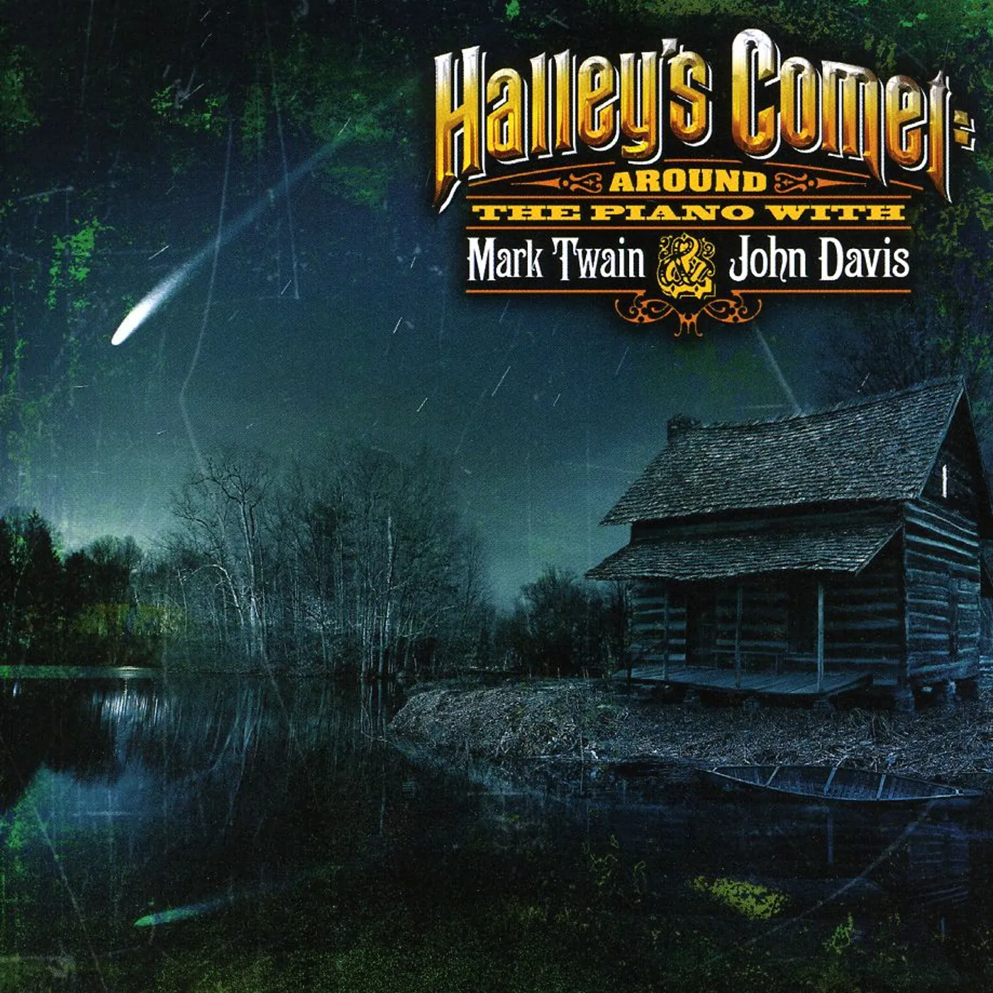 John Davis HALLEY'S COMET: AROUND THE PIANO WITH MARK TWAIN & CD