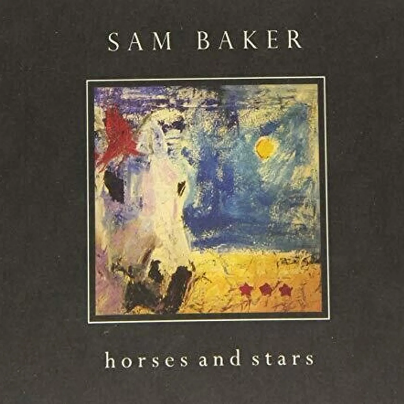 Sam Baker HORSES & STARS CD