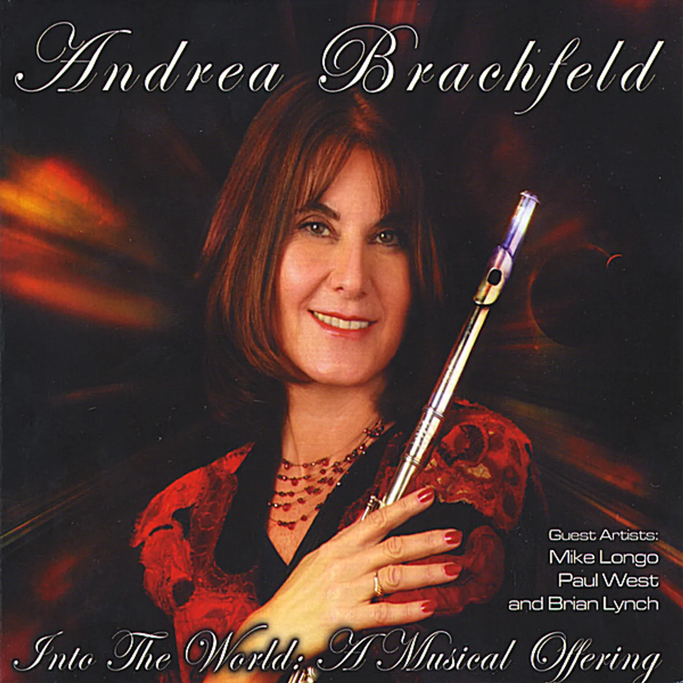 Andrea Brachfeld INTO THE WORLD: A MUSICAL OFFERING CD