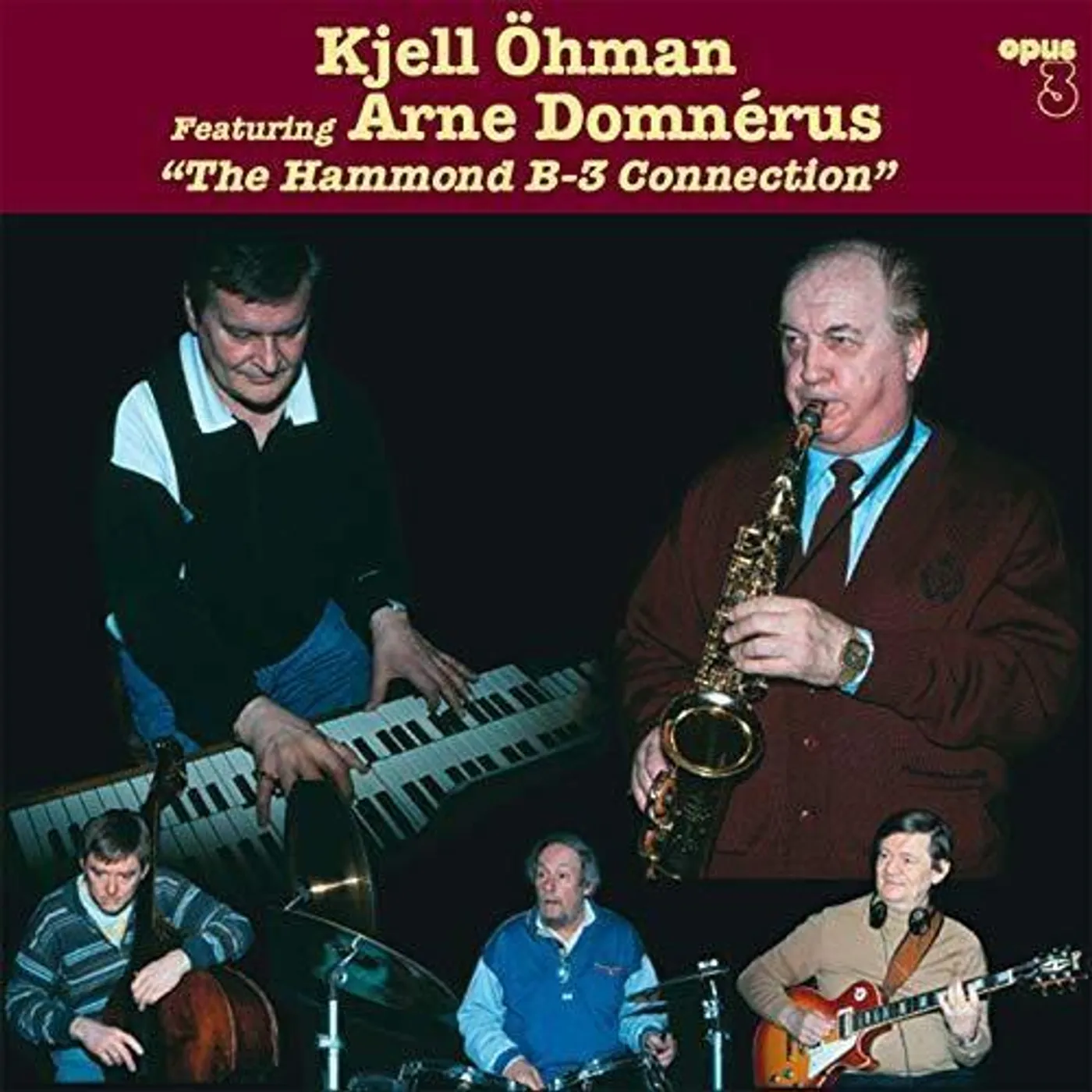 Kjell Ohman & Arne Domnerus HAMMOND B-3 CONNECTION Vinyl Record