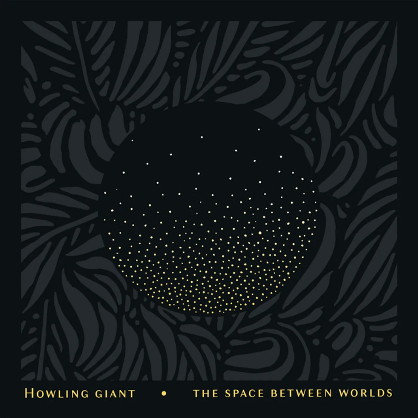 Howling Giant SPACE BETWEEN WORLDS CD