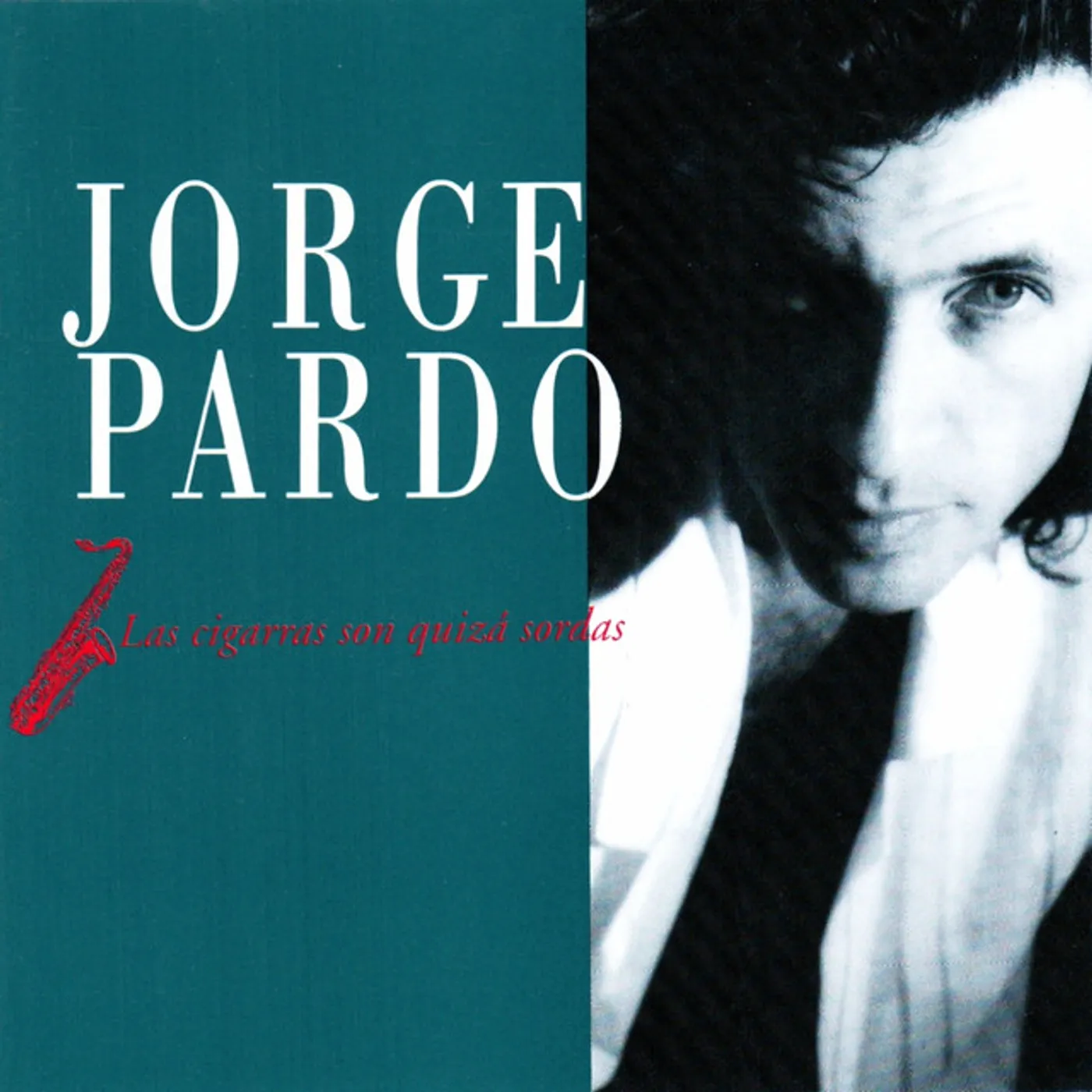 Jorge Pardo LAS CIGARRAS SON QUIZA SORDAS CD