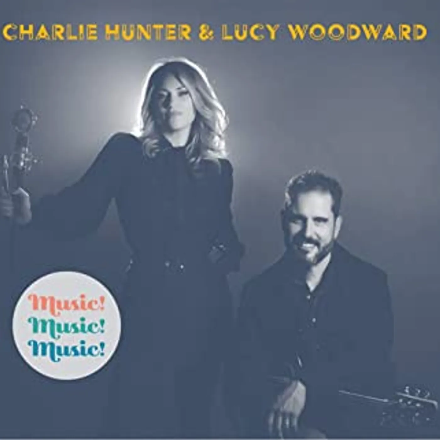 Charlie Hunter & Lucy Woodward MUSIC MUSIC MUSIC Vinyl Record