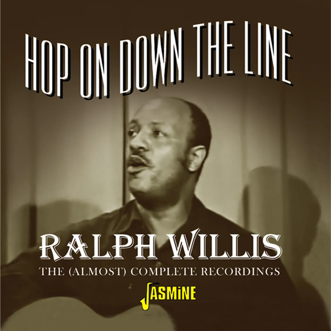 Ralph Willis HOP ON DOWN THE LINE: (ALMOST) COMPLETE RECORDINGS CD
