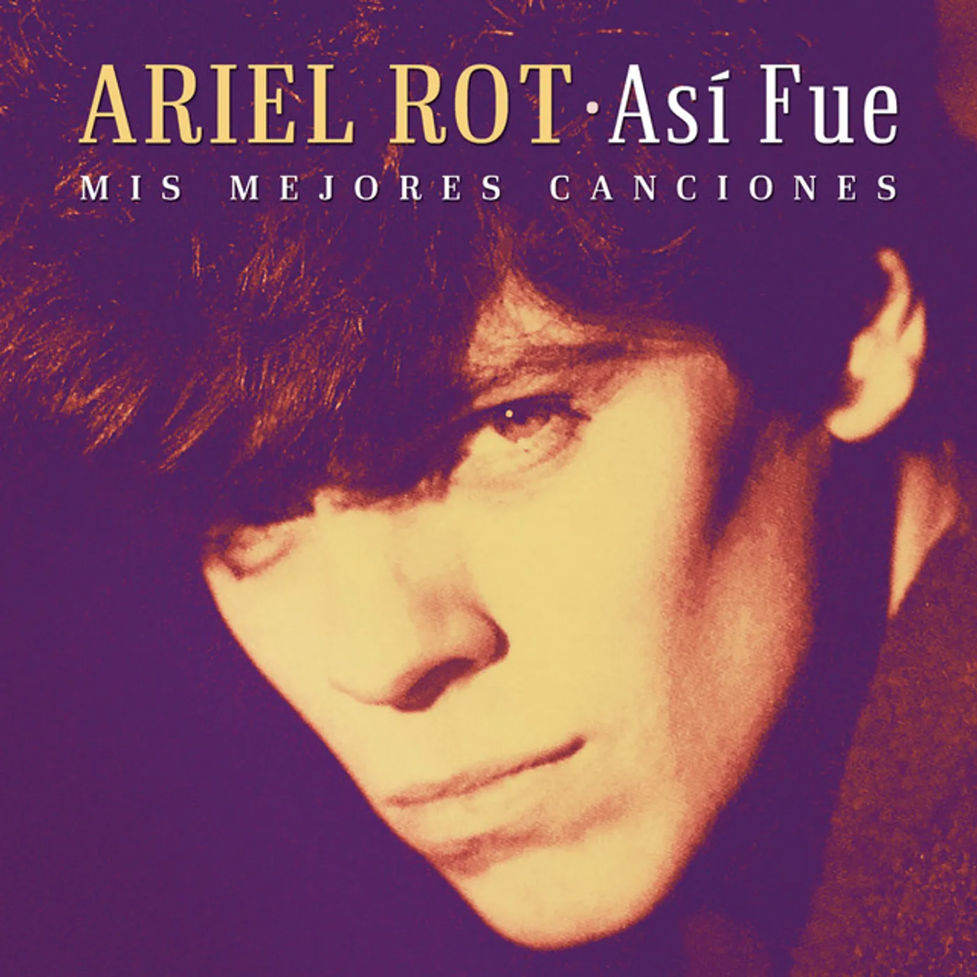 Ariel Rot ASI FUE: MIS MEJORES CANCIONES CD