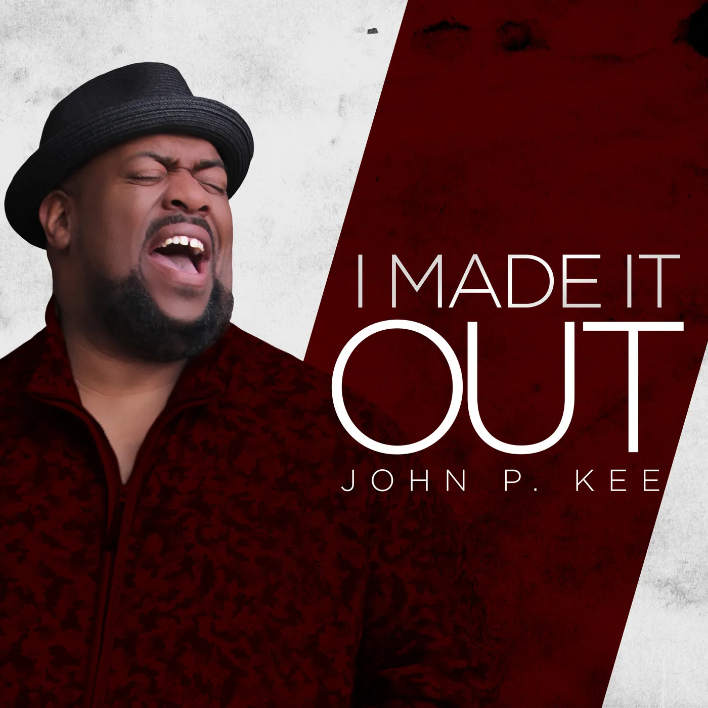 John P. Kee I MADE IT OUT CD