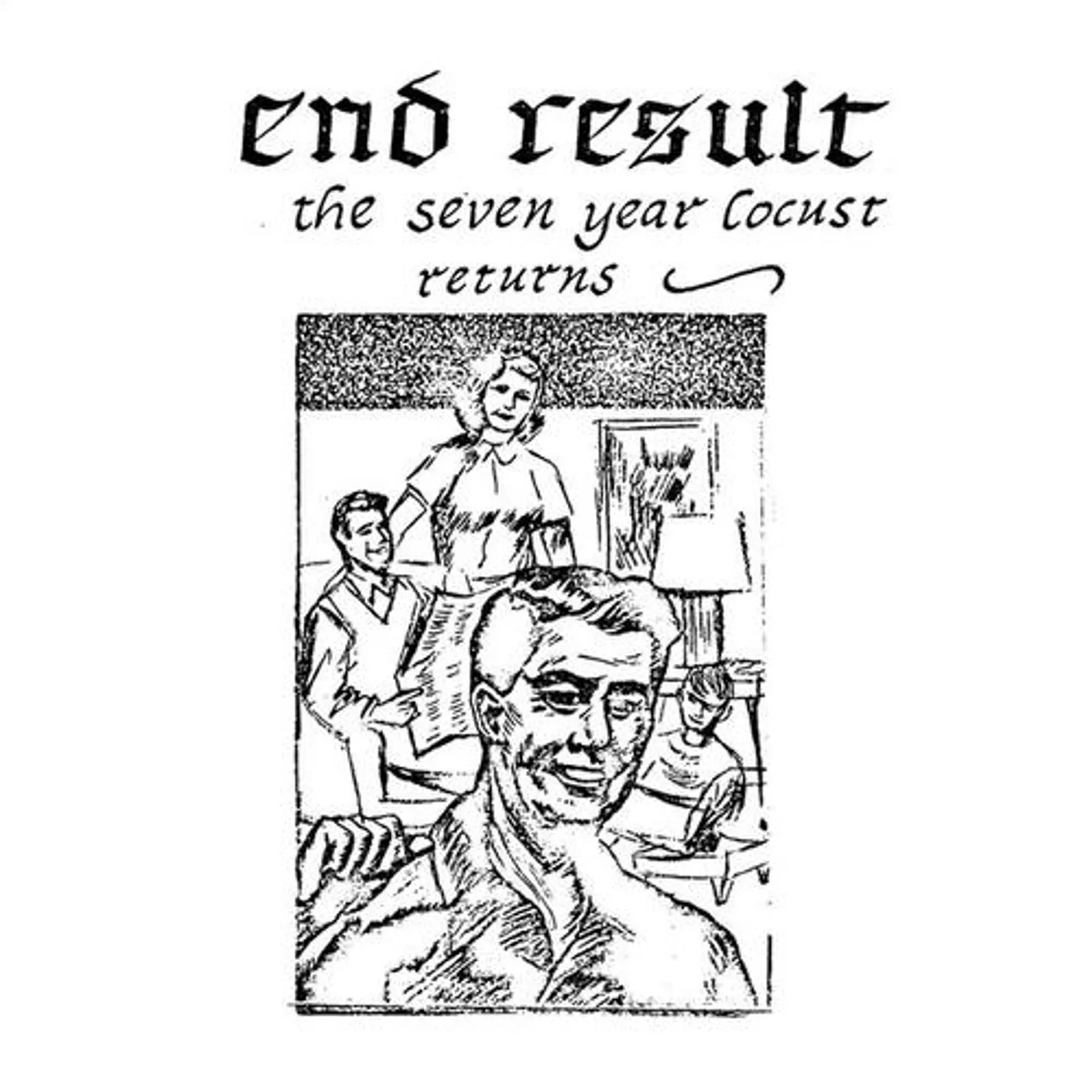 End Result SEVEN YEAR LOCUST RETURNS Vinyl Record
