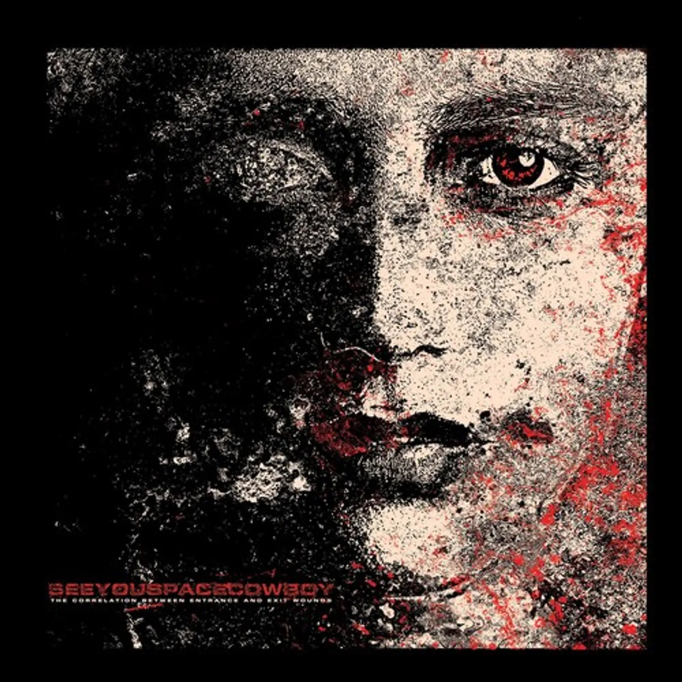 SeeYouSpaceCowboy... CORRELATION BETWEEN ENTRANCE & EXIT WOUNDS Vinyl Record
