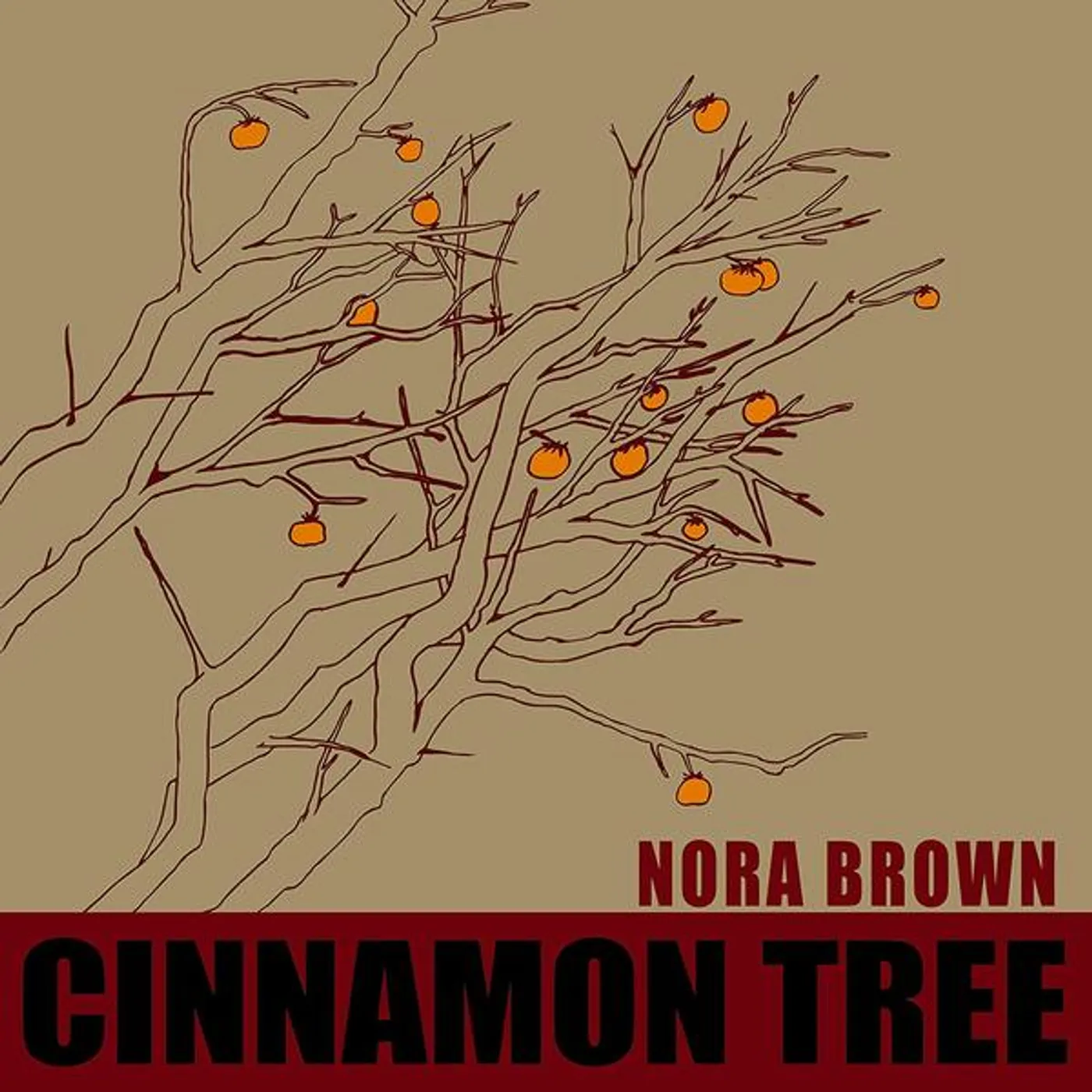 Nora Brown CINNAMON TREE Vinyl Record