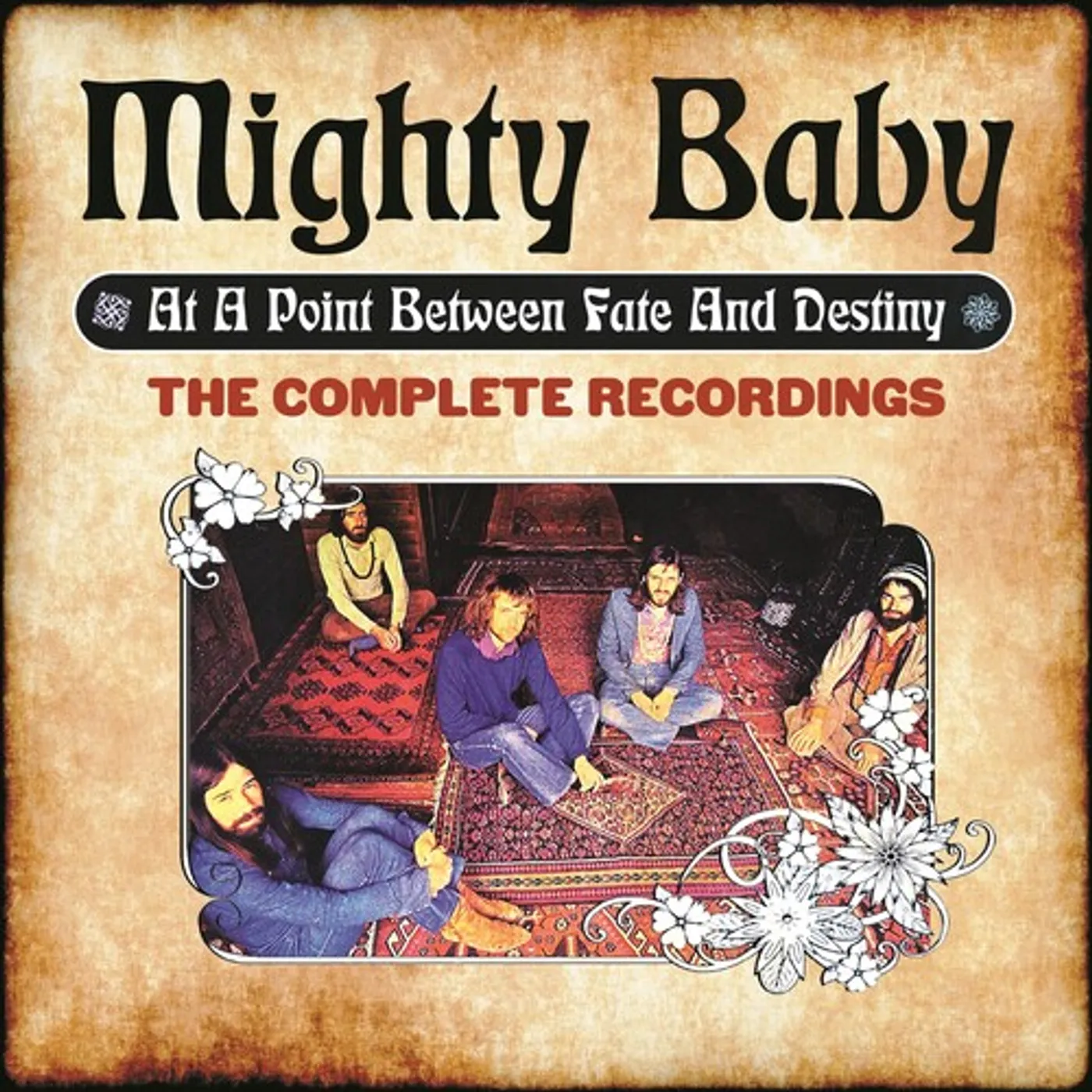 Mighty Baby AT A POINT BETWEEN FATE & DESTINY: COMP RECORDINGS CD