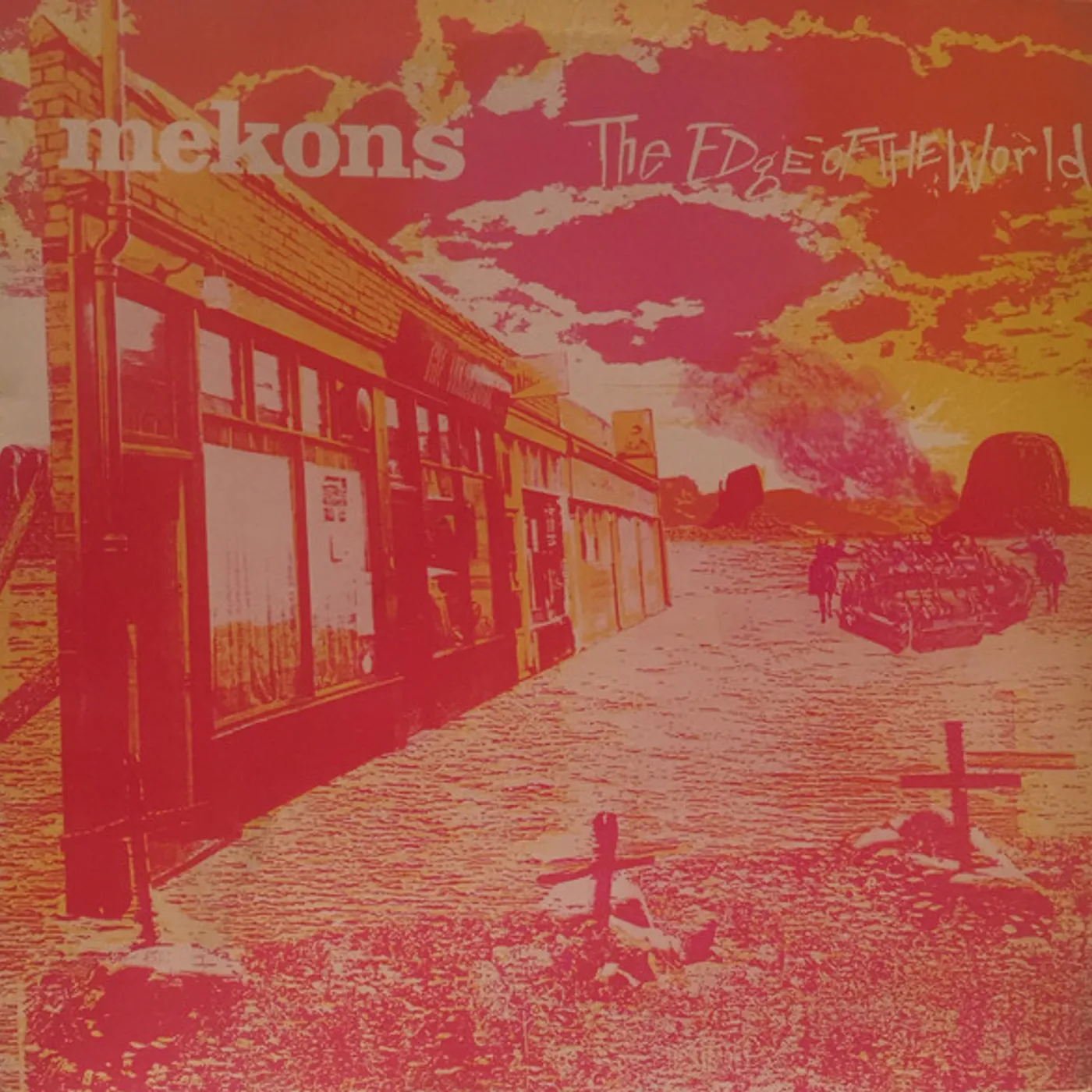 Mekons EDGE OF THE WORLD Vinyl Record