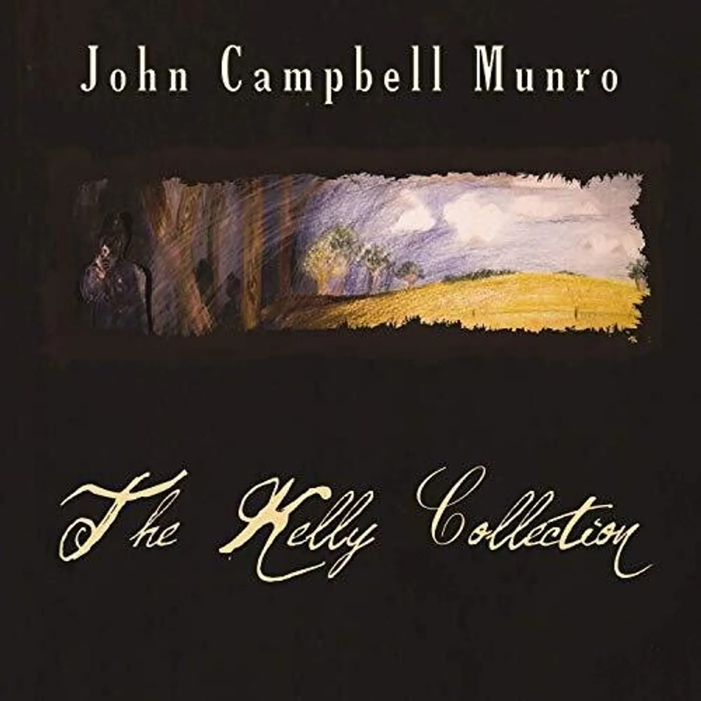 John Munro KELLY COLLECTION CD