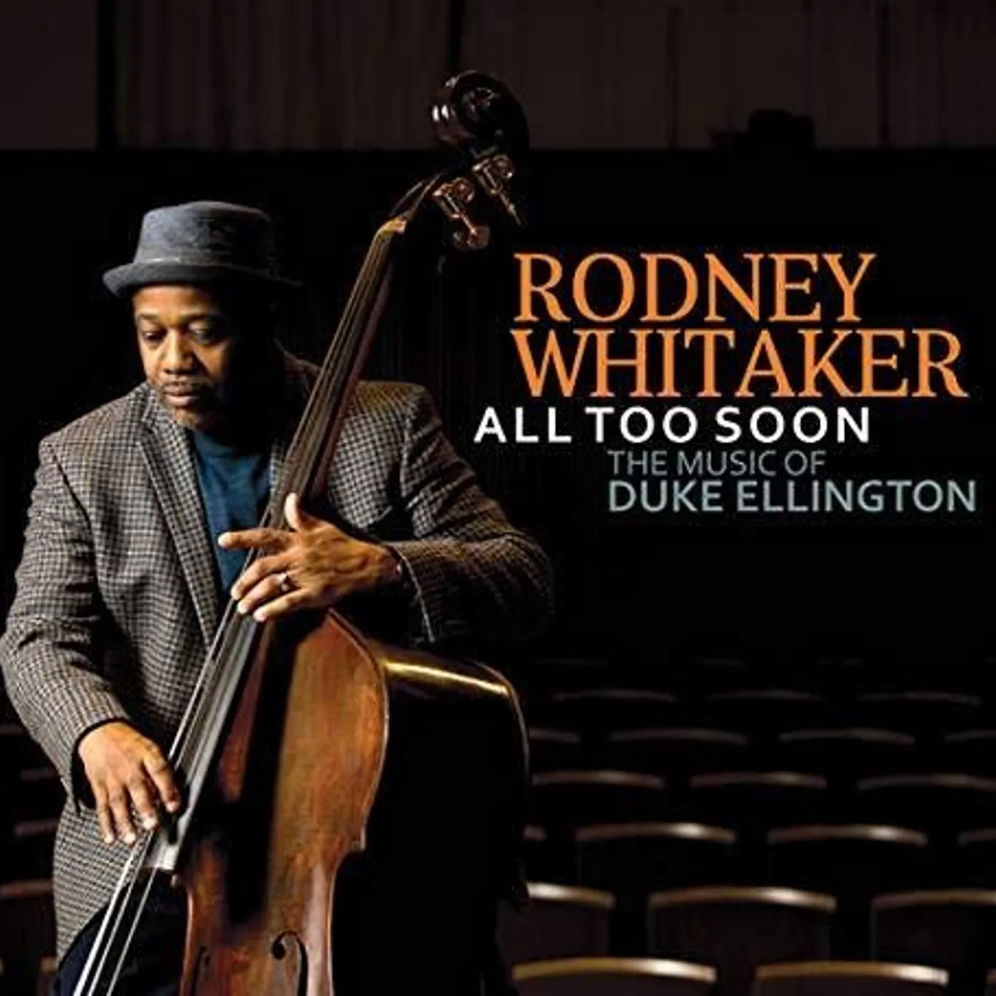 Rodney Whitaker ALL TOO SOON: THE MUSIC OF DUKE ELLINGTON CD