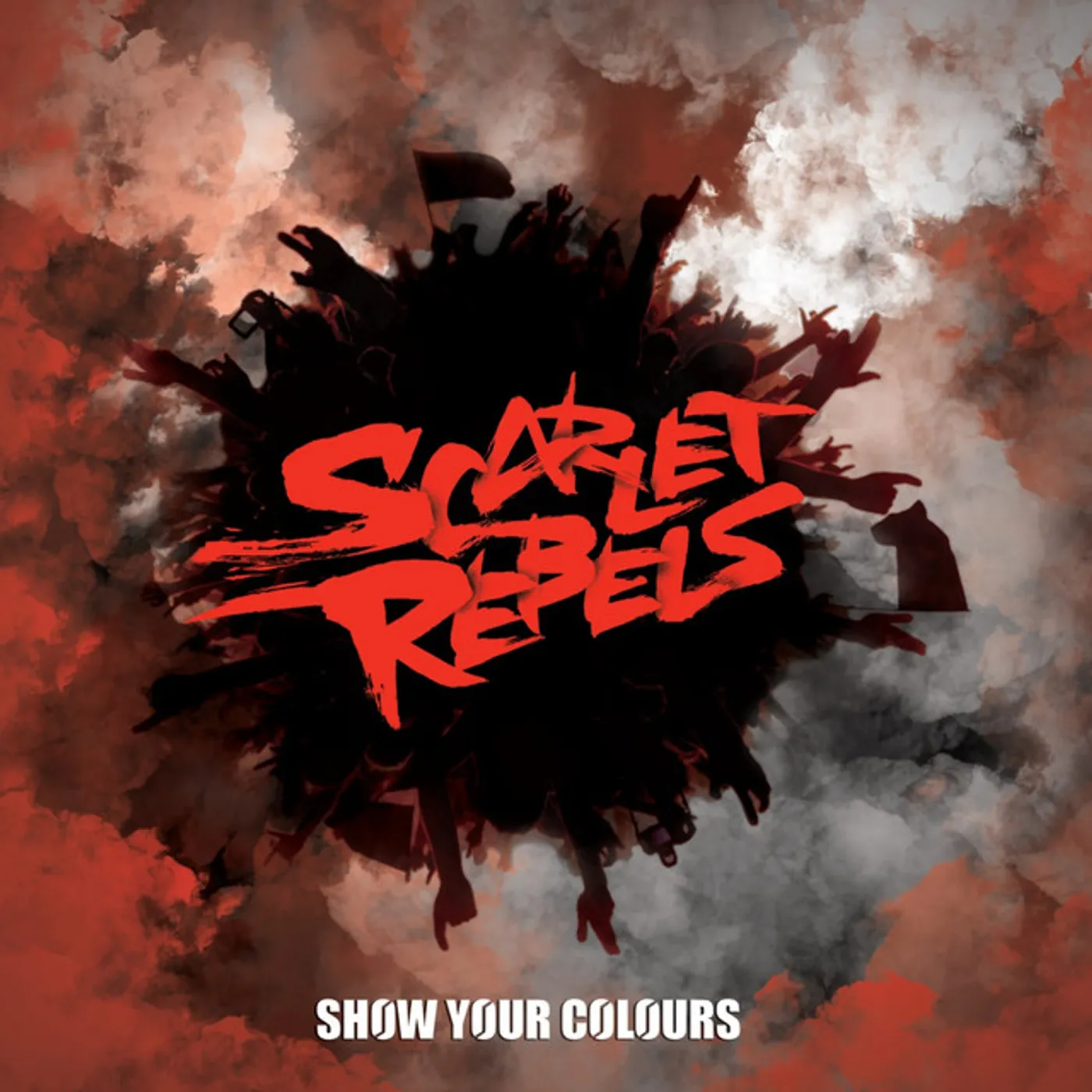 Scarlet Rebels SHOW YOUR COLOURS Vinyl Record