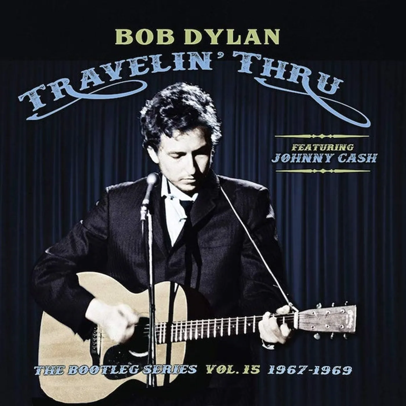Bob Dylan TRAVELIN THRU: FEATURING JOHNNY CASH - BOOTLEG 15 CD