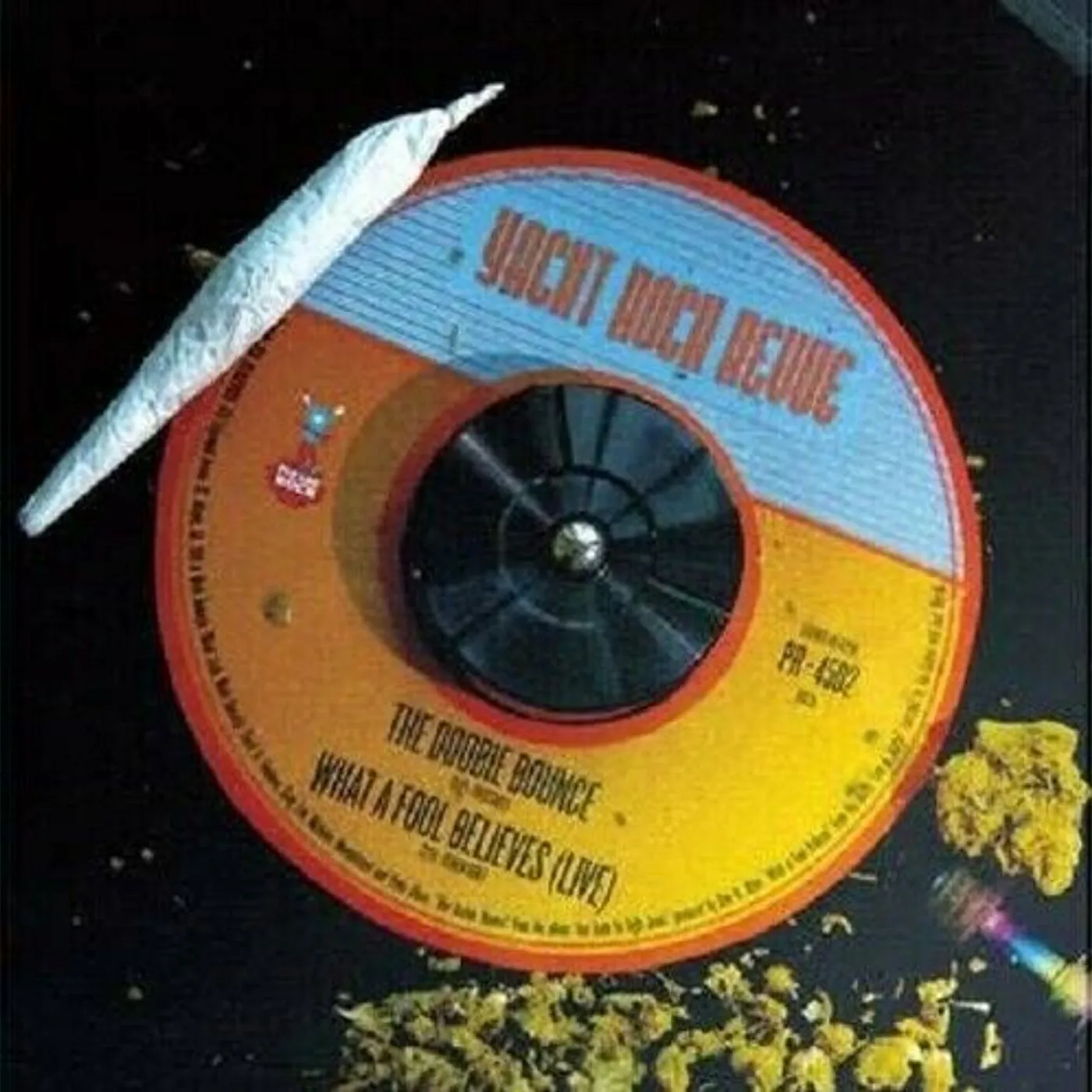 Yacht Rock Revue DOOBIE BOUNCE / WHAT A FOOL BELIEVES (LIVE IN Vinyl Record