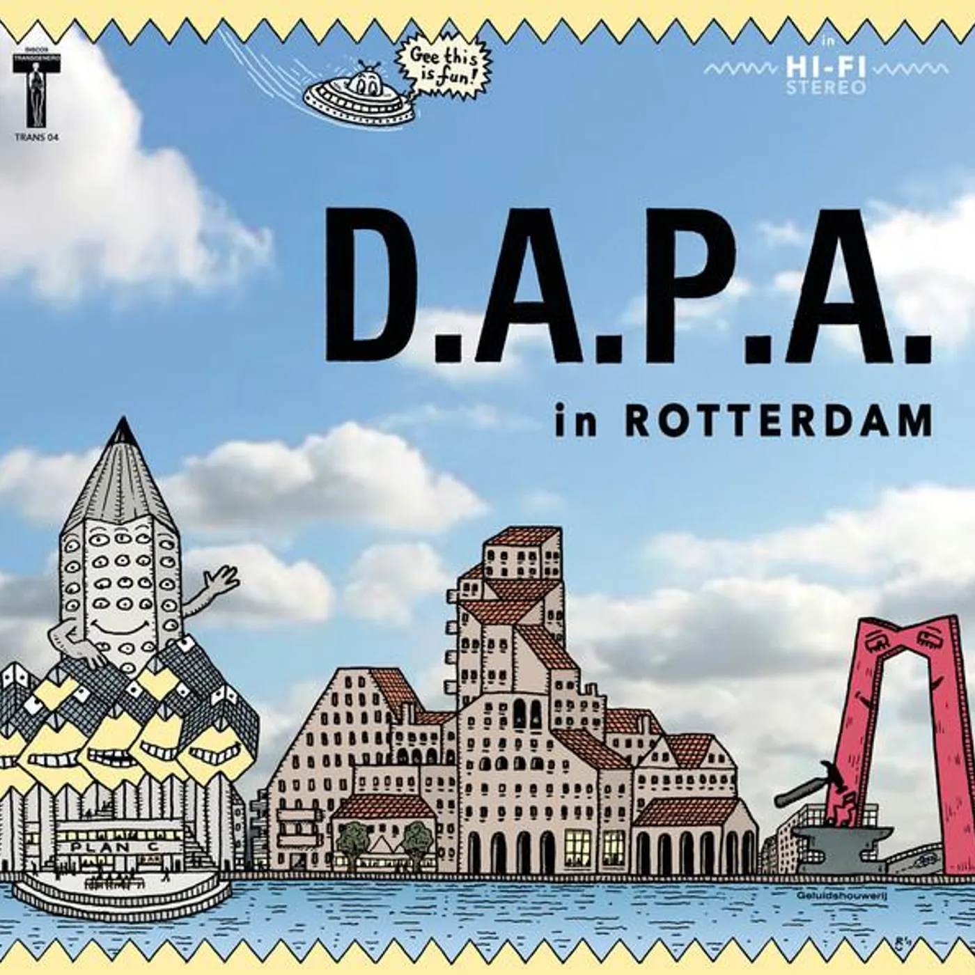 Geluidshouwerij / How To Get Rich In Rotterdam D.A.P.A. / OEFENING KUNSTBAARDT IN ROTTERDAM Vinyl Record