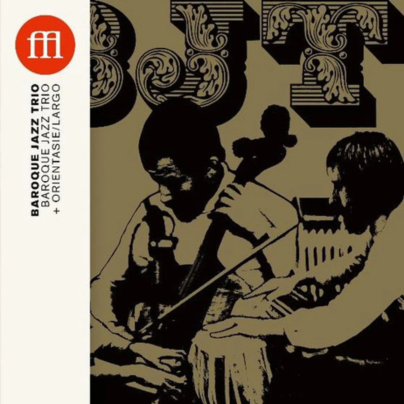 BAROQUE JAZZ TRIO & ORIENTASIE / LARGO CD