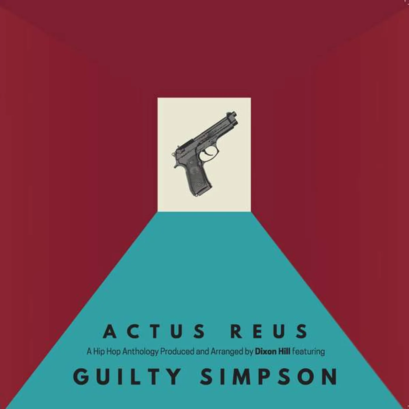 Guilty Simpson & Dixon Hill ACTUS REUS Vinyl Record