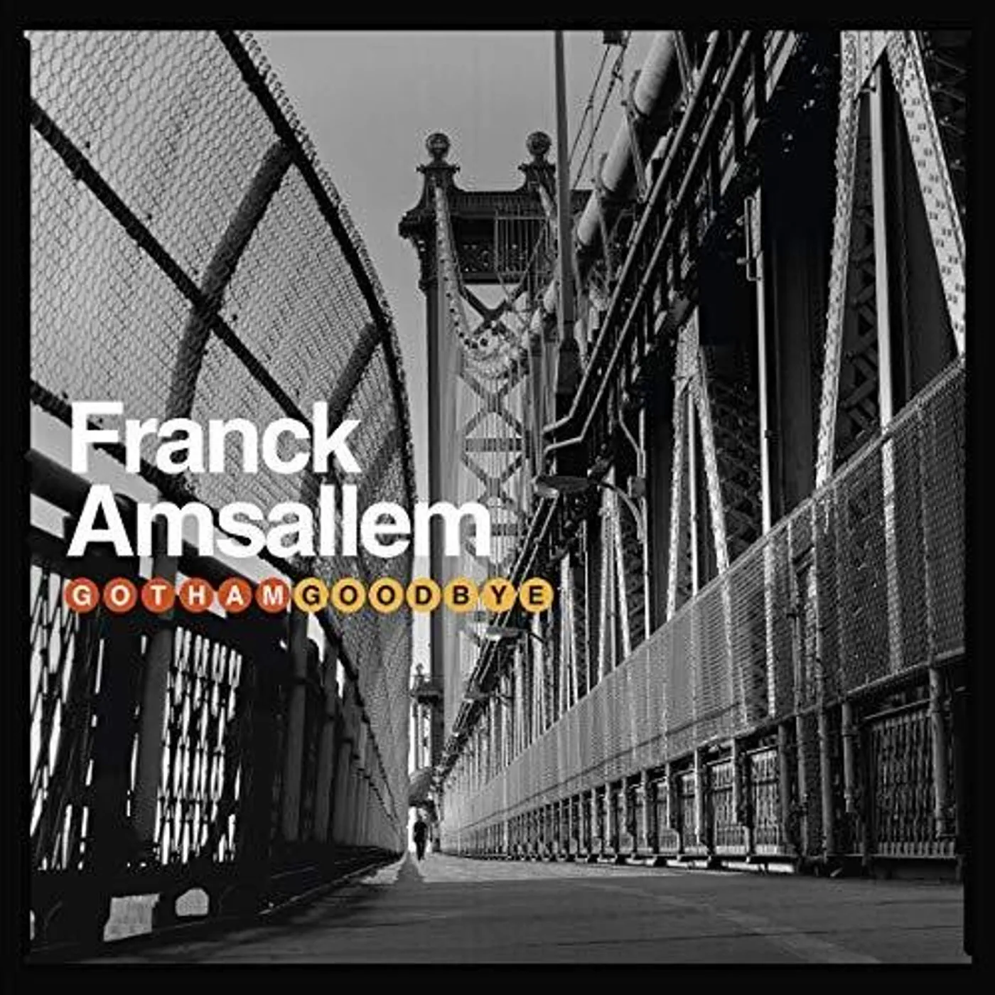 Franck Amsallem GOTHAM GOODBYE CD